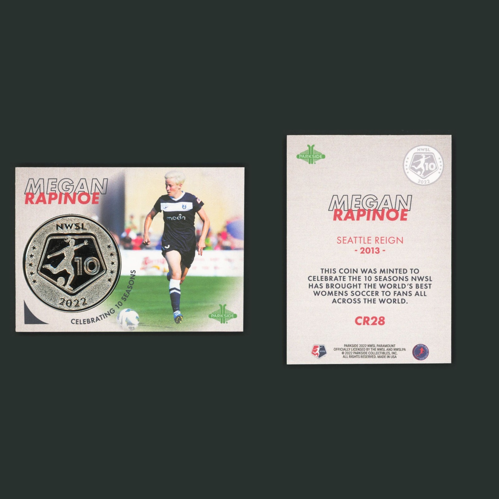 Megan Rapintoe #CR28 2022 Parkside NWSL Paramount 10 Seasons Coin Seattle Reign front and back scans. Card condition is Near Mint.
