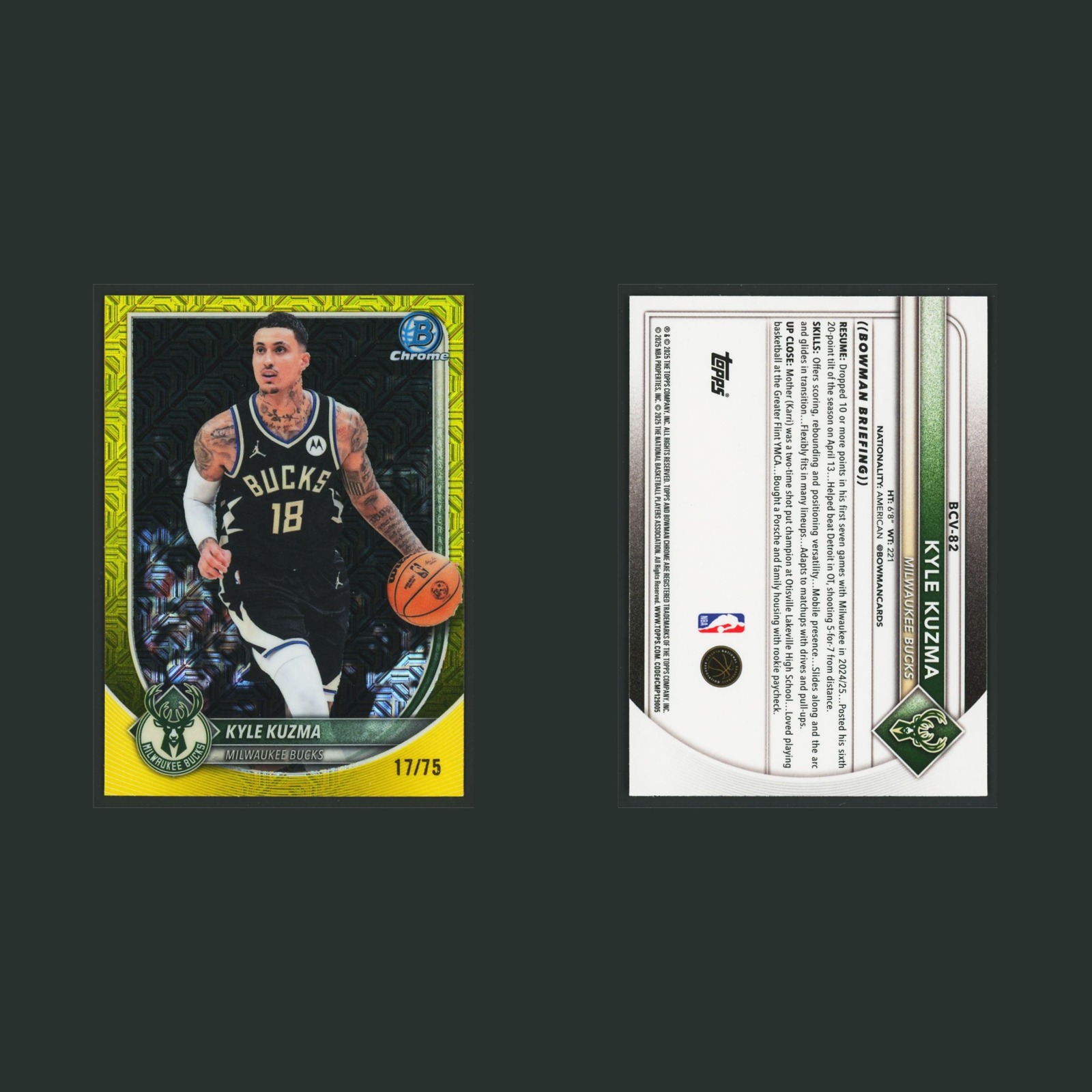 Kyle Kuzma /75 #BCV-82 2025-26 Bowman Chrome Yellow Mojo Refractor Bucks Card front and back scans. Card condition is Near Mint.