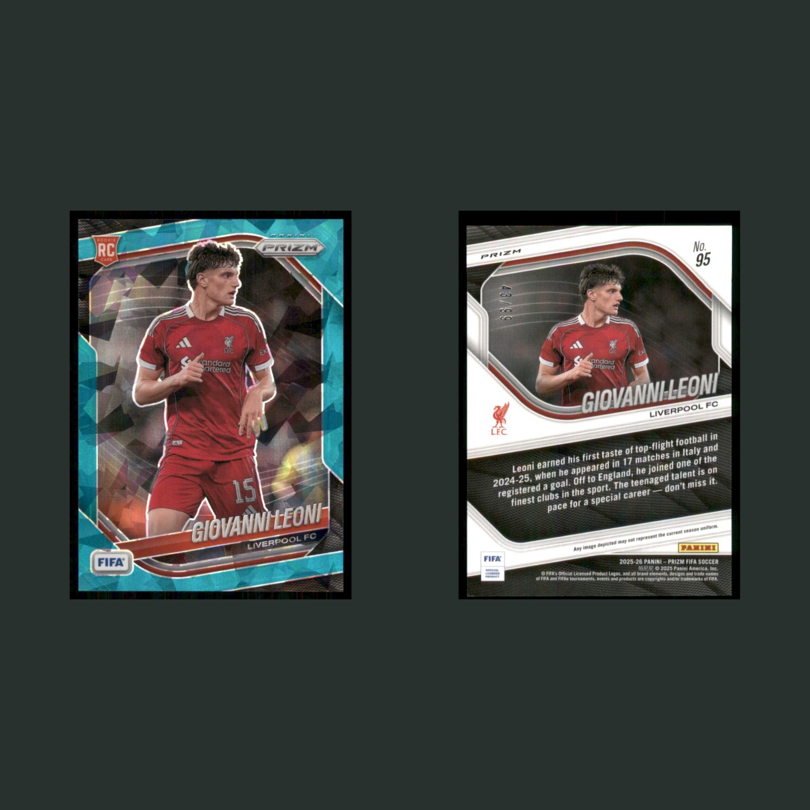 Giovanni Leoni Rookie /99 #95 2025 Panini Prizm FIFA Teal Ice Liverpool Soccer front and back scans. Card condition is Near Mint.