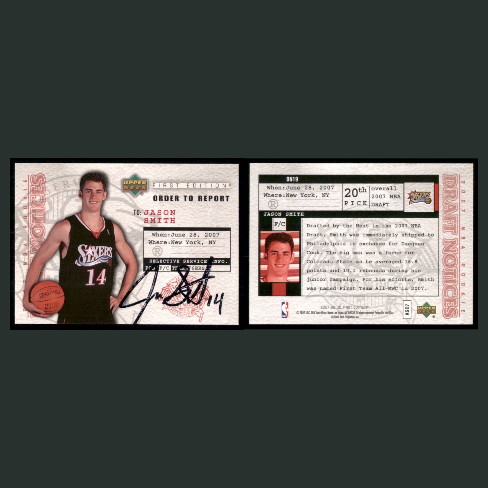 Jason Smith Auto #DN19 Autograph 2007-08 Upper Deck First Edition Draft Notices front and back scans. Card condition is Excellent.