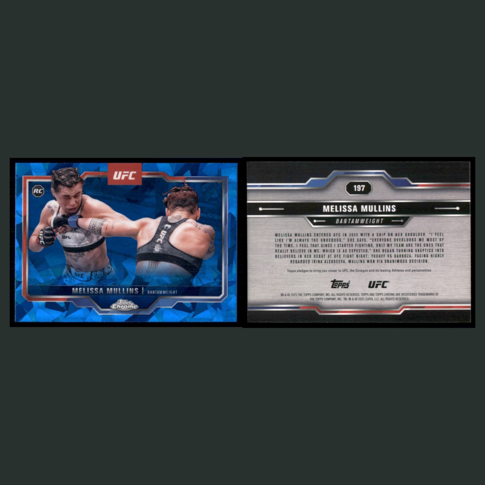 Melissa Mullins Rookie #197 2025 Topps Chrome UFC Sapphire MMA Card front and back scans. Card condition is Near Mint.
