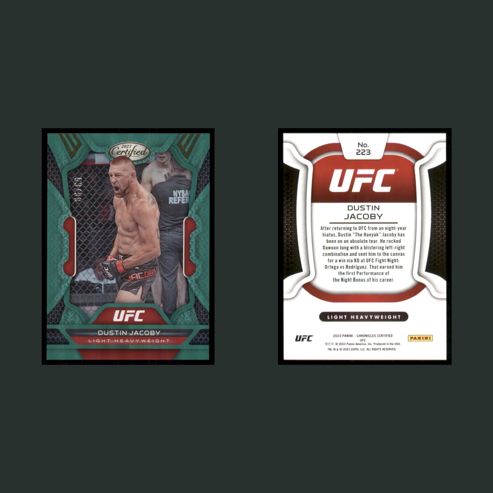Dustin Jacoby /99 #223 2023 Panini Chronicles Certified Green MMA Card front and back scans. Card condition is Near Mint.