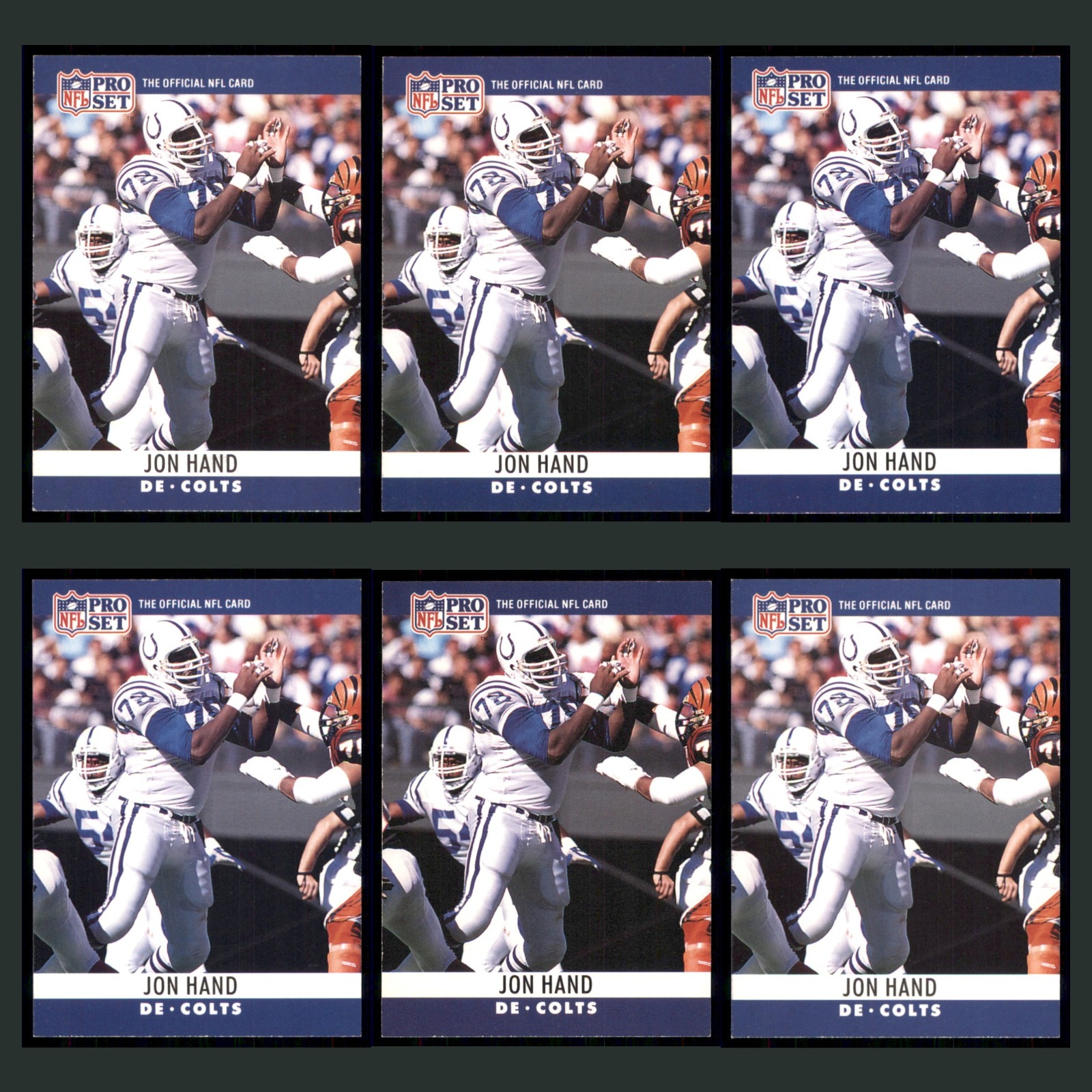 Jon Hand Lot 6 Football Cards 1990 Pro Set Indianapolis Colts Set Collection NFL card scans. Overall card condition is Excellent.