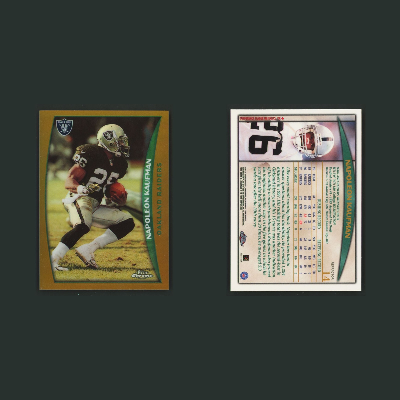 Napoleon Kaufman #14 1998 Topps Chrome Refractor Oakland Raiders Football Card front and back scans. Card condition is Near Mint.