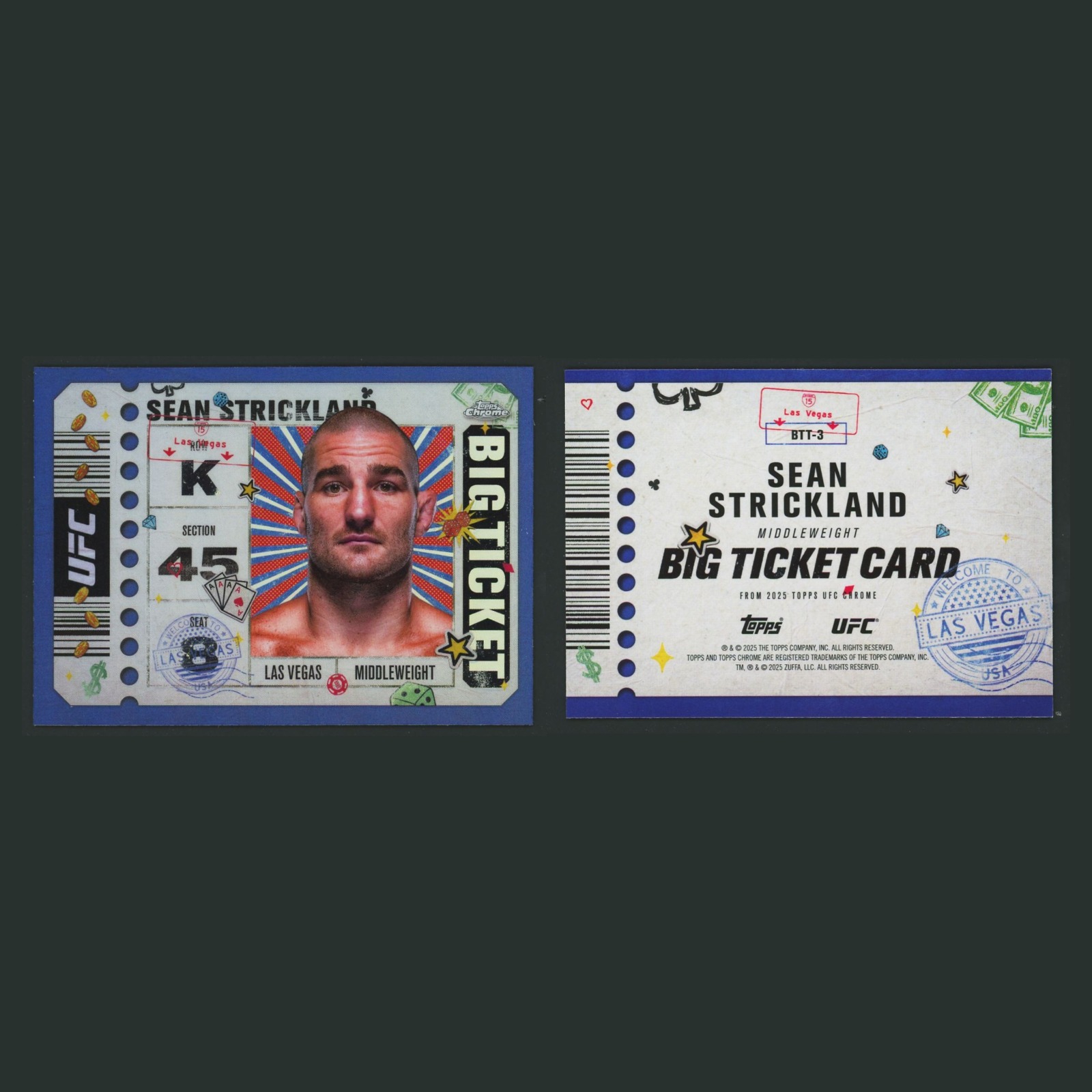 Sean Strickland #BTT-3 2025 Topps Chrome Big Ticket MMA Card front and back scans. Card condition is Near Mint.