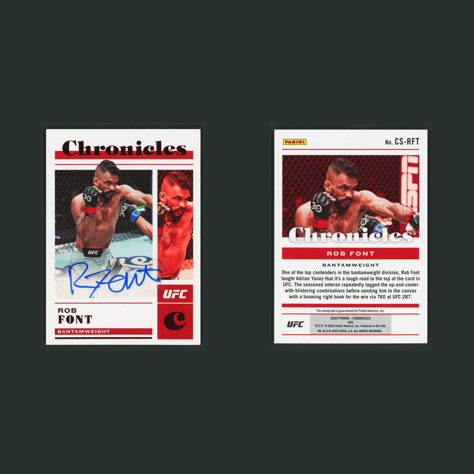 Rob Font Auto #CS-RFT Autograph 2023 Panini Chronicles UFC MMA Card front and back scans. Card condition is Near Mint.