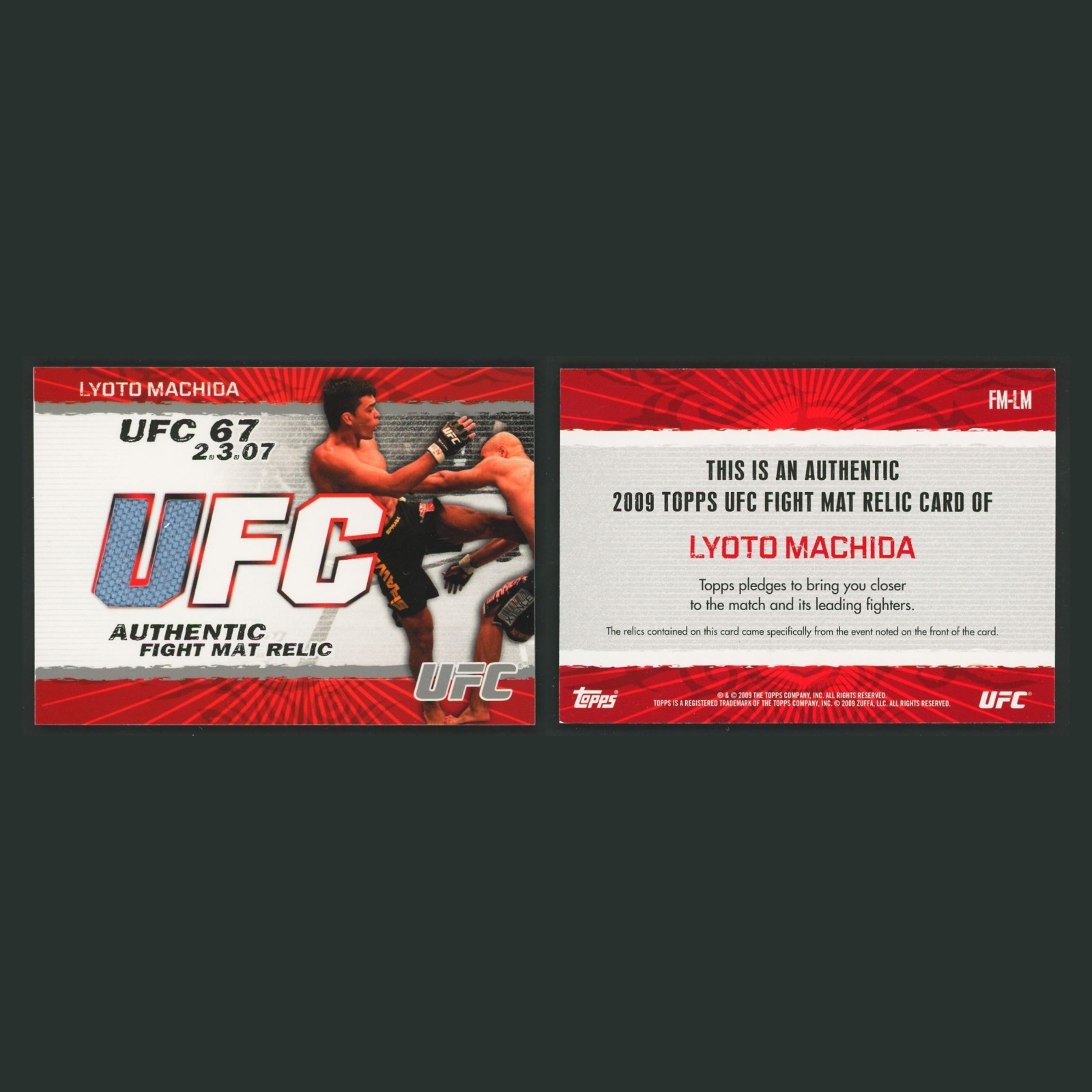 Lyoto Machida Patch #FM-LM 2009 Topps UFC Fight Mat Relic MMA Card front and back scans. Card condition is Near Mint.