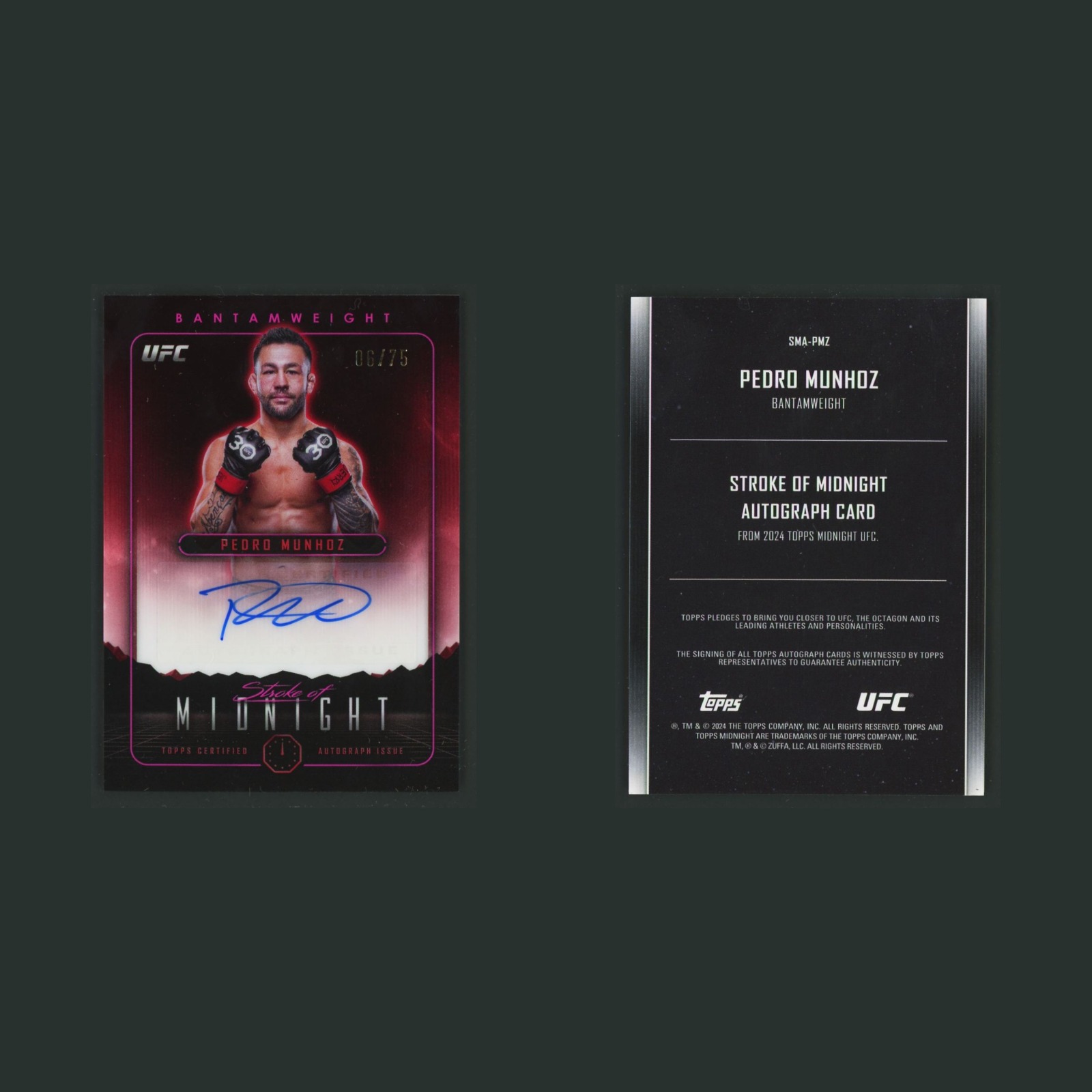 Pedro Munhoz Auto /75 #SMA-PMZ Autograph 2024 Topps Midnight UFC Stroke Twilight front and back scans. Card condition is Near Mint.