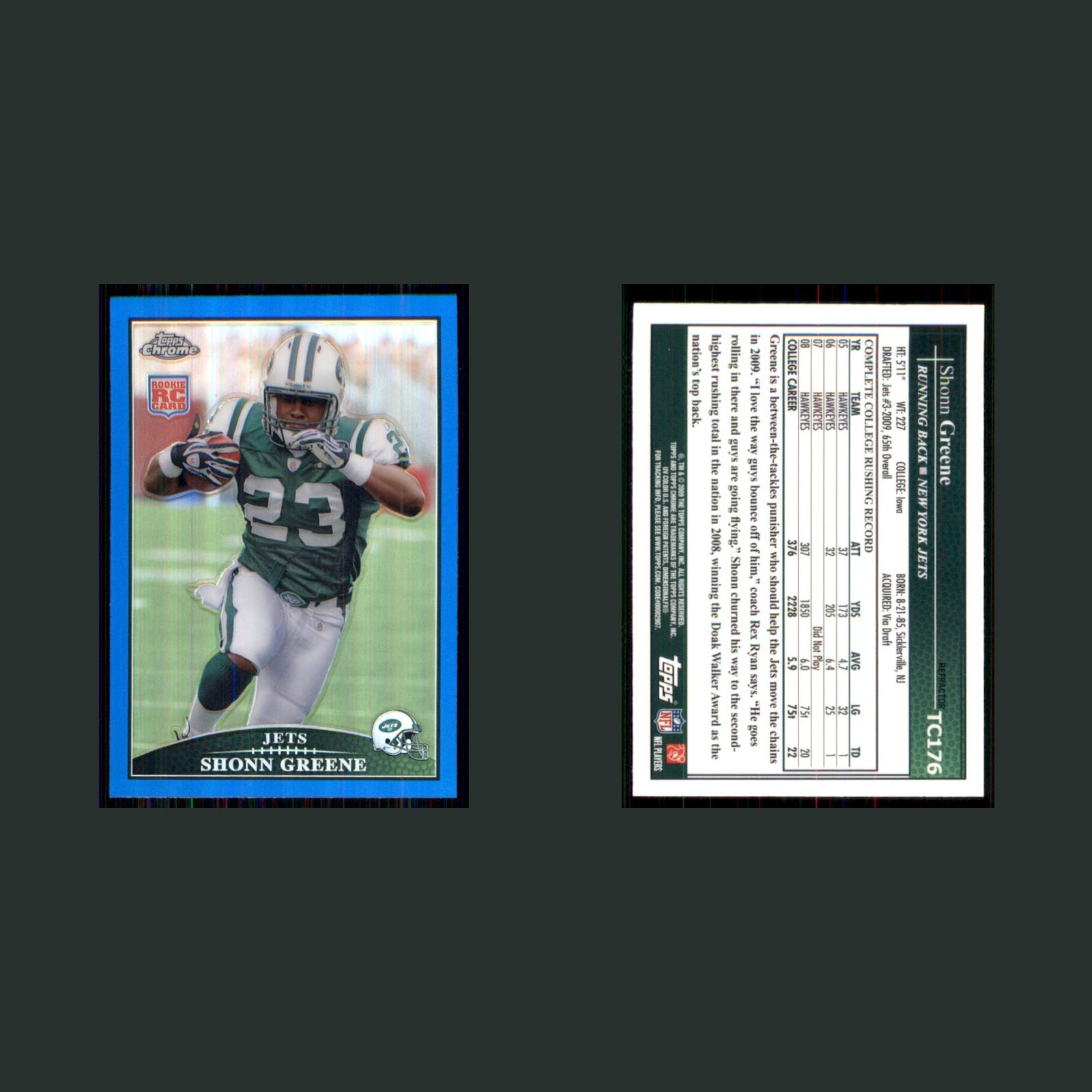 Shonn Greene Rookie #TC176 2009 Topps Chrome Blue Refractors New York Jets Card front and back scans. Card condition is Near Mint.