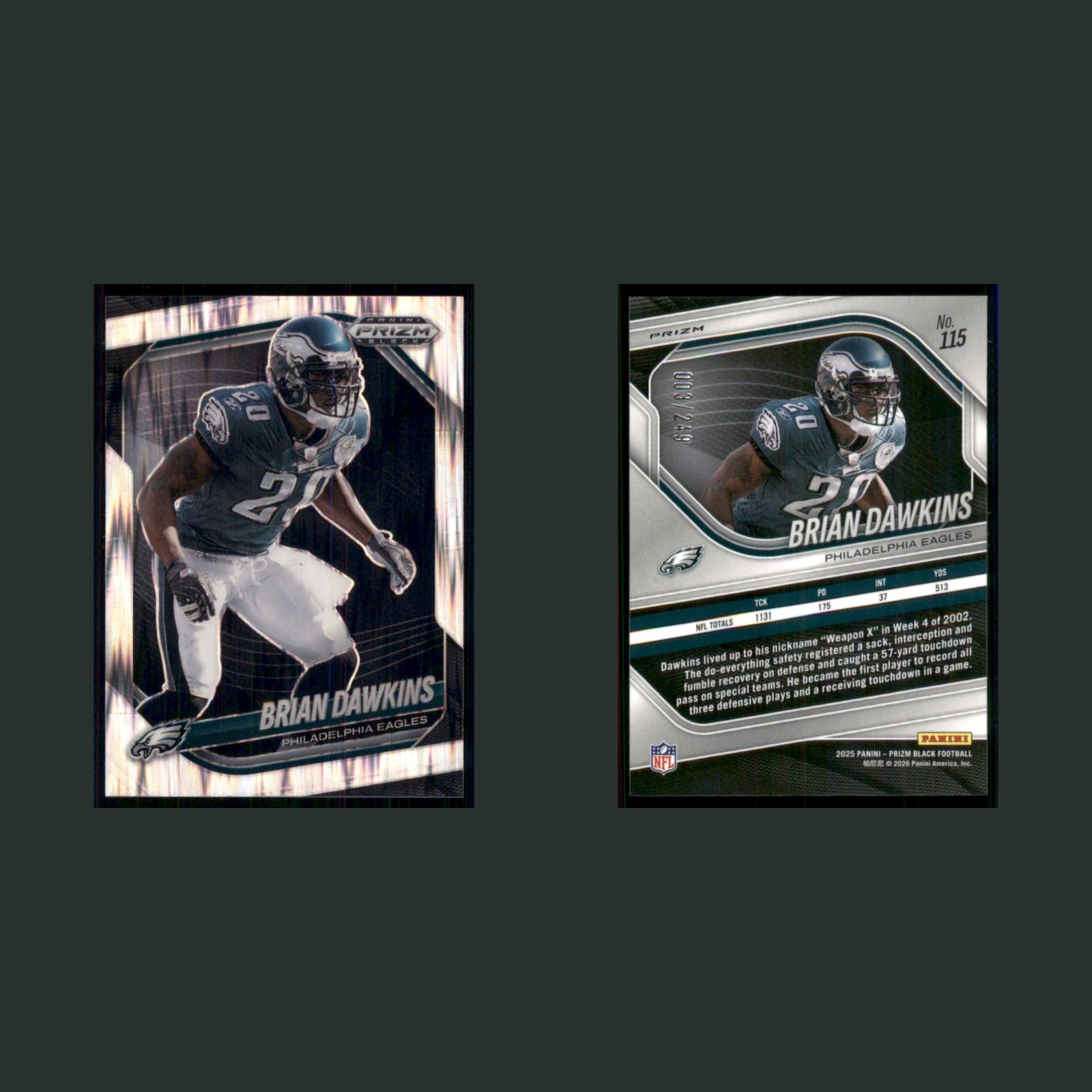 Brian Dawkins /249 #115 2025 Panini Prizm Black Prizms Skewed Eagles Football front and back scans. Card condition is Near Mint.