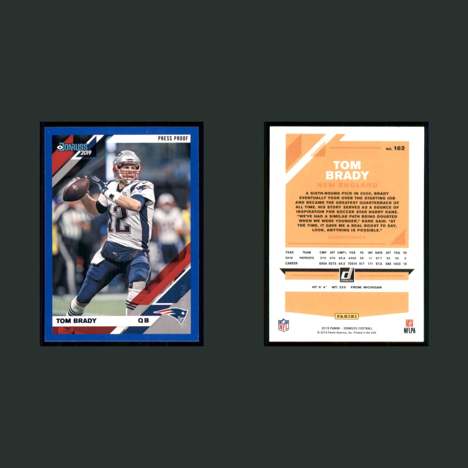 Tom Brady #162 2019 Donruss Blue Press Proof New England Patriots Football Card front and back scans. Card condition is Near Mint.
