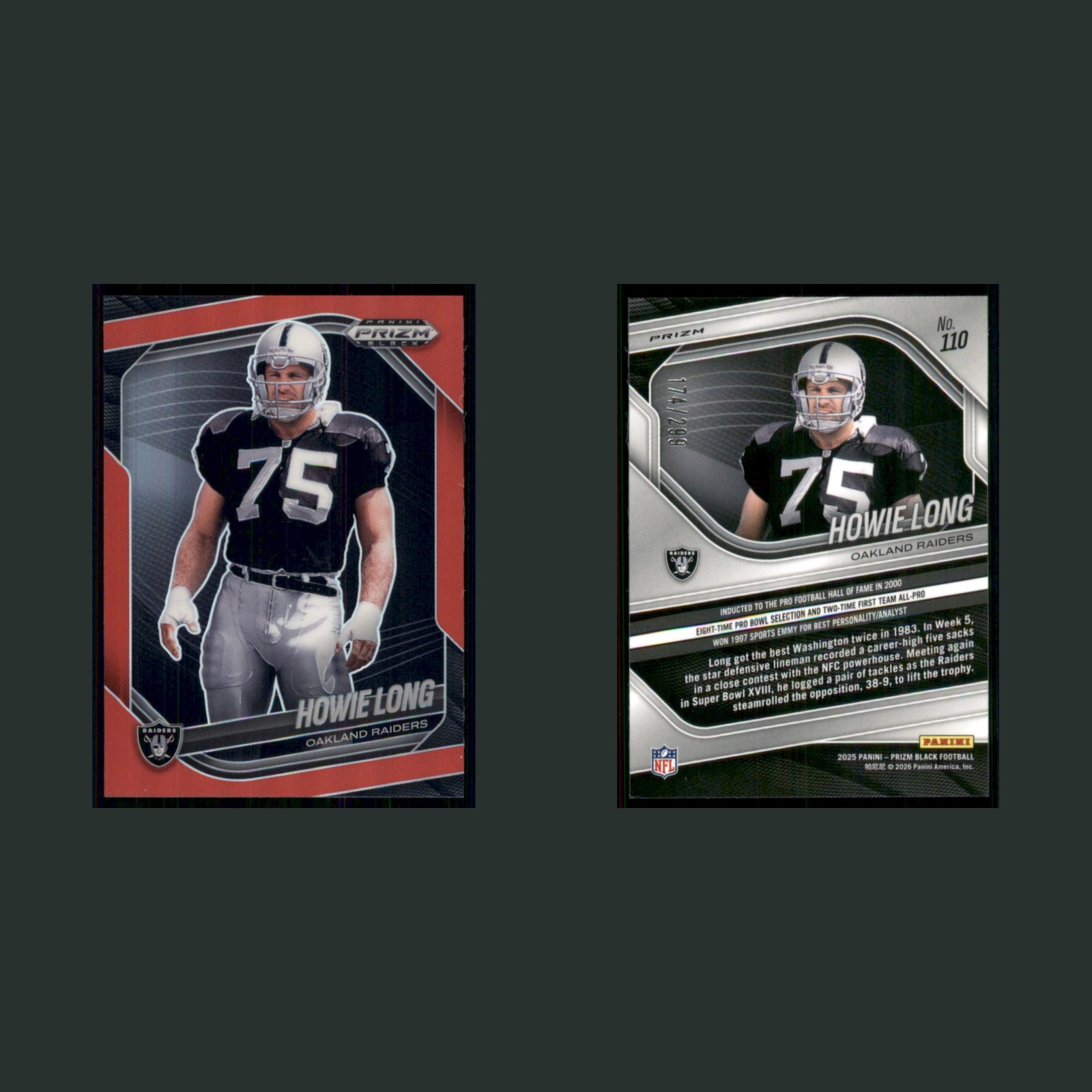 Howie Long /299 #110 2025 Panini Prizm Black Prizms Red Oakland Raiders Football front and back scans. Card condition is Near Mint.