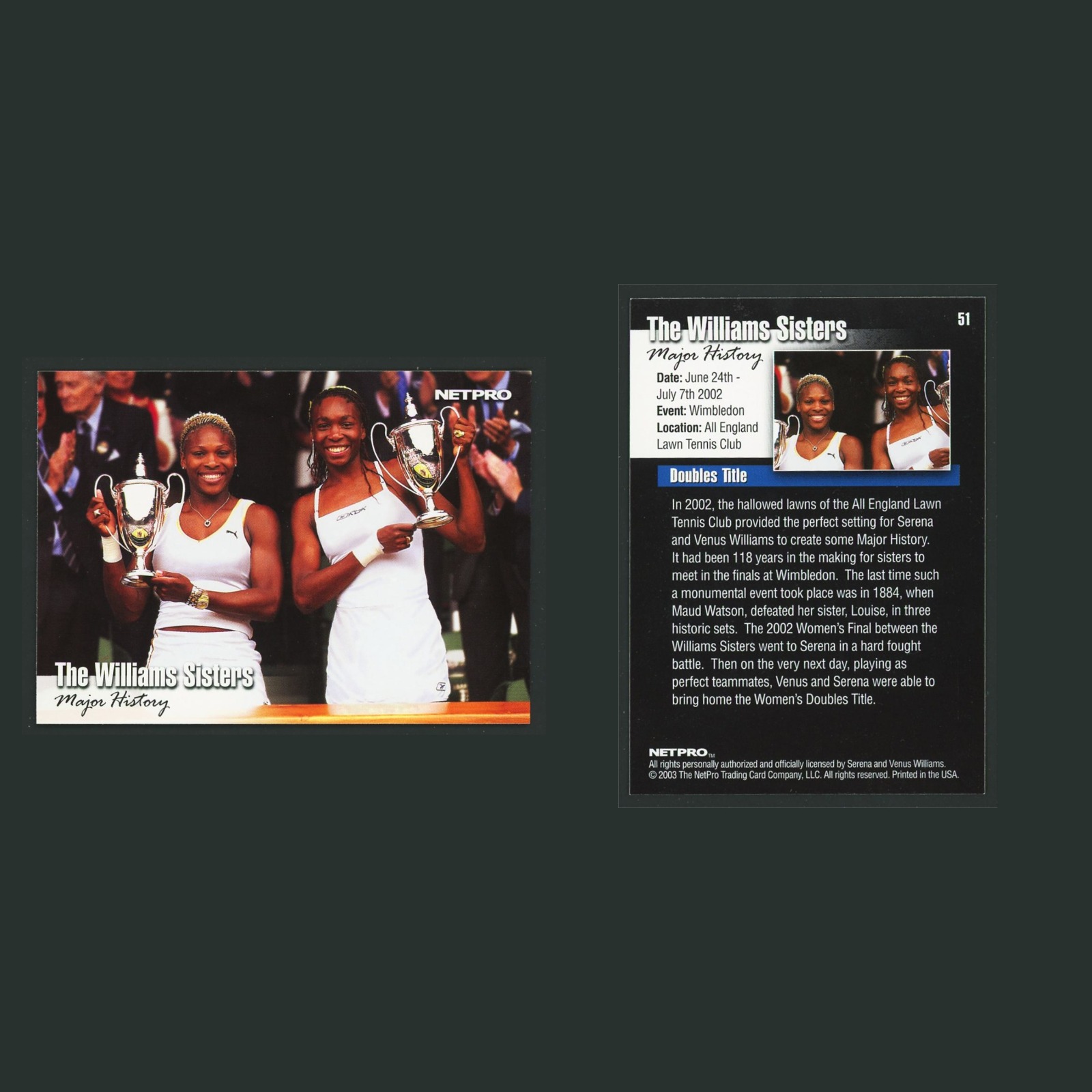 Serena Williams/Venus Williams #51 2003 NetPro Tennis Card front and back scans. Card condition is Near Mint.