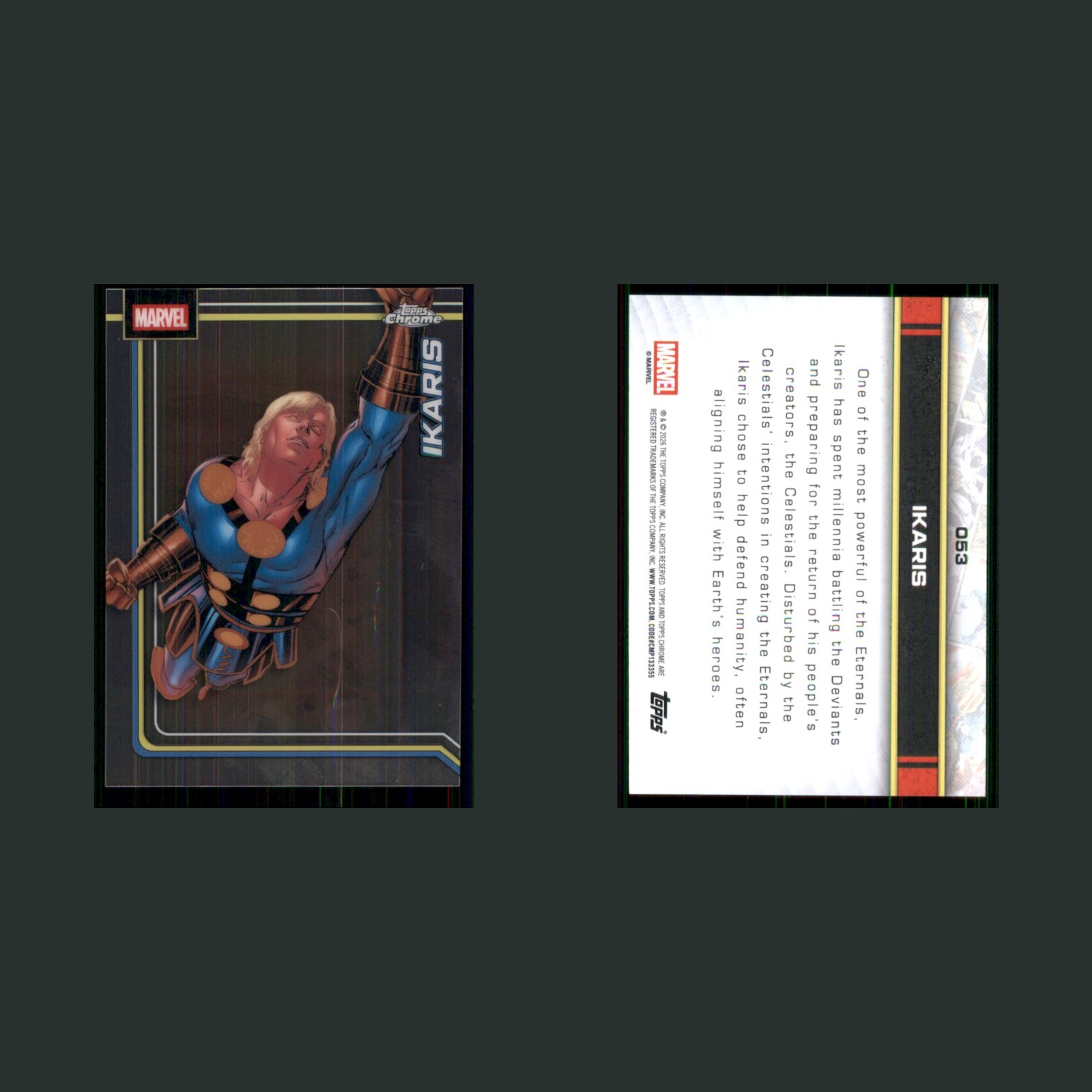 Ikaris #53 2026 Topps Chrome Marvel Marvel Card front and back scans. Card condition is Near Mint.