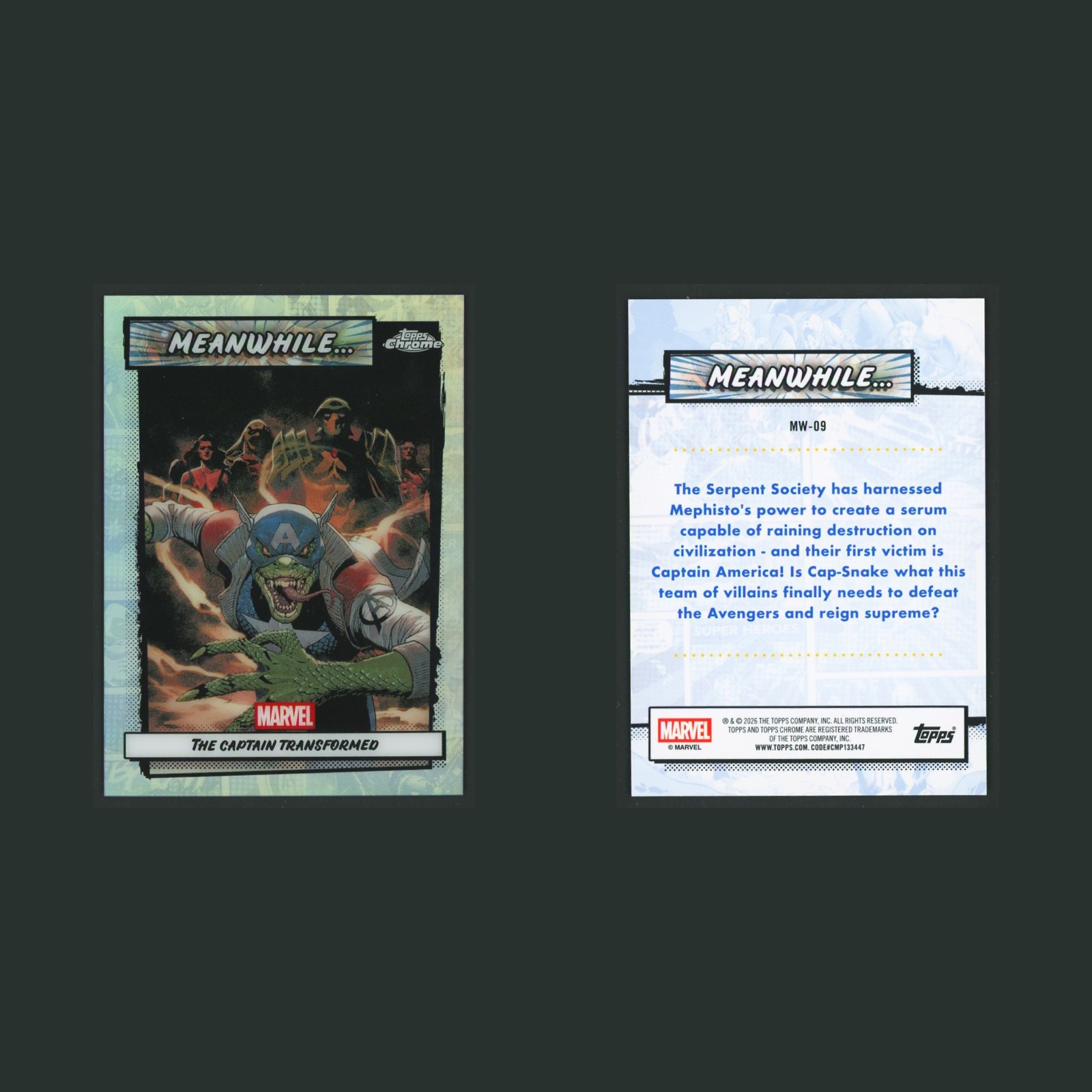 The Captain Transformed #MW-09 2026 Topps Chrome Meanwhile Marvel Card front and back scans. Card condition is Near Mint.