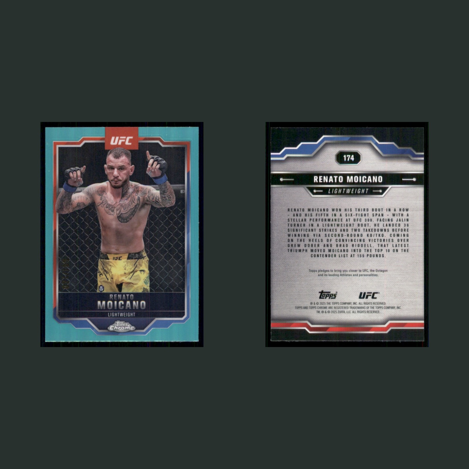 Renato Moicano #174 2025 Topps Chrome UFC Teal Refractor MMA Card front and back scans. Card condition is Near Mint.
