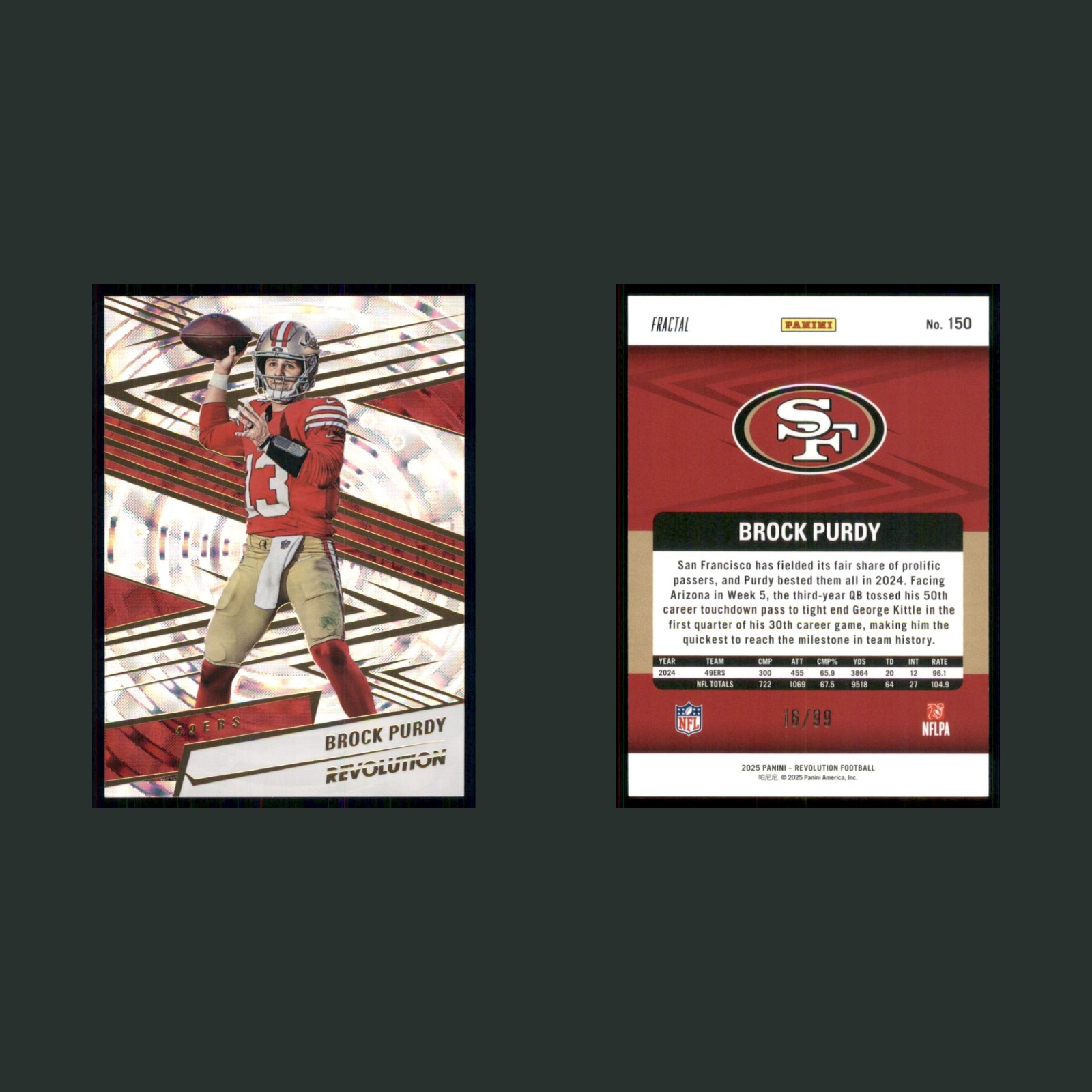 Brock Purdy /99 #150 2025 Panini Revolution Fractal San Francisco 49ers Football front and back scans. Card condition is Near Mint.
