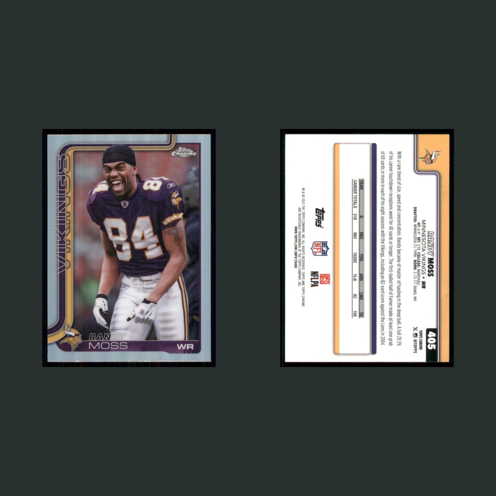 Randy Moss #405B 2025 Topps Chrome Refractor Image Variation Minnesota Vikings front and back scans. Card condition is Near Mint.