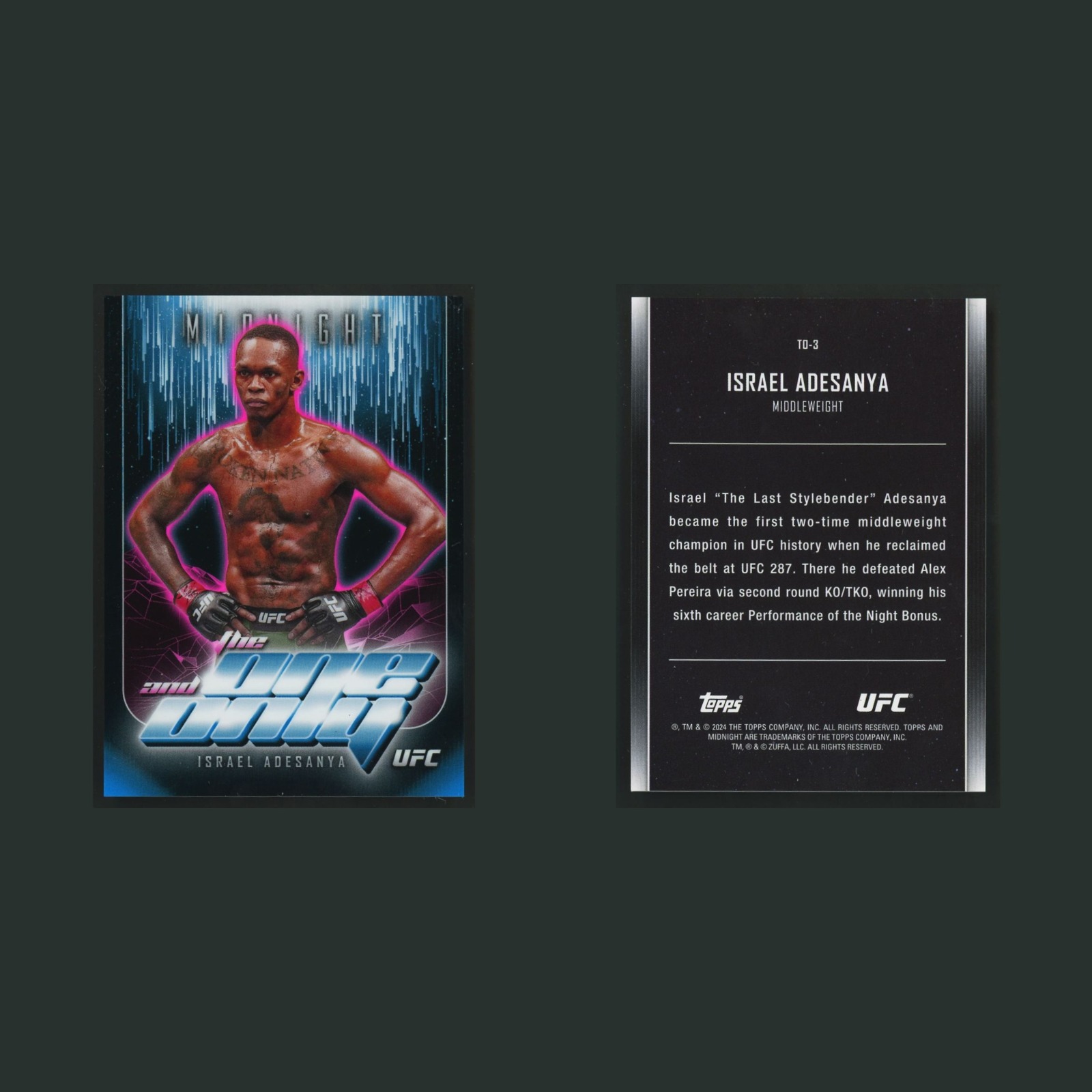Israel Adesanya #TO-3 2025 Topps Midnight UFC The One & Only MMA Card front and back scans. Card condition is Near Mint.