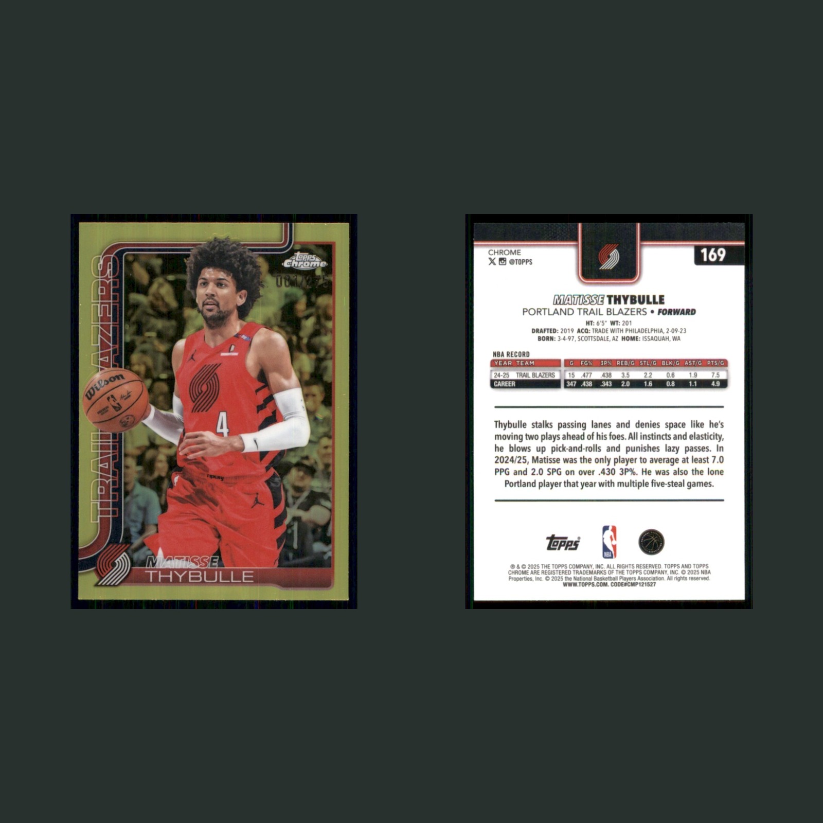 Matisse Thybulle /275 #169 2025-26 Topps Chrome Yellow Refractor Basketball Card front and back scans. Card condition is Near Mint.