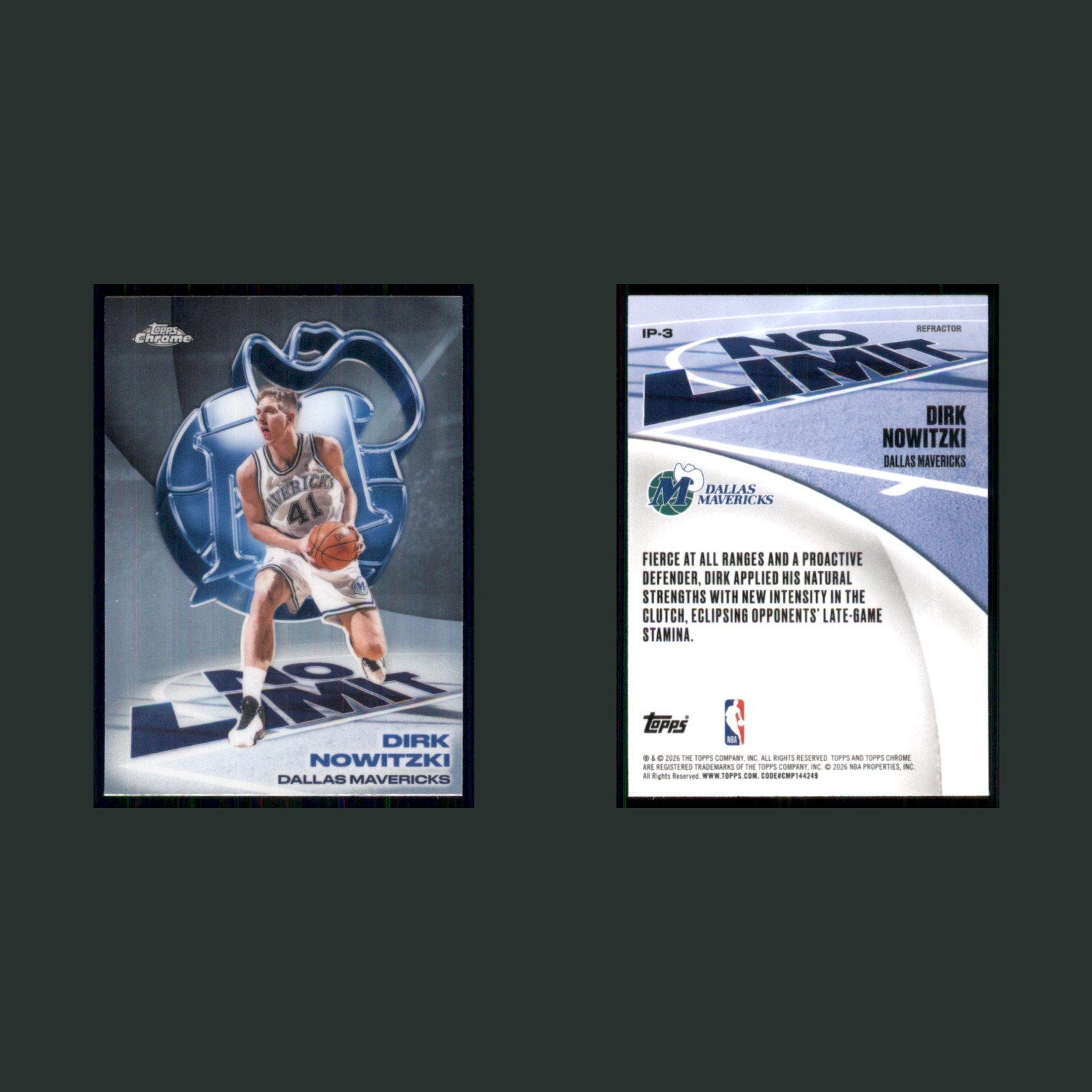 Dirk Nowitzki #IP-3 2026-27 Topps Chrome No Limit Refractor Dallas Mavericks NBA front and back scans. Card condition is Near Mint.