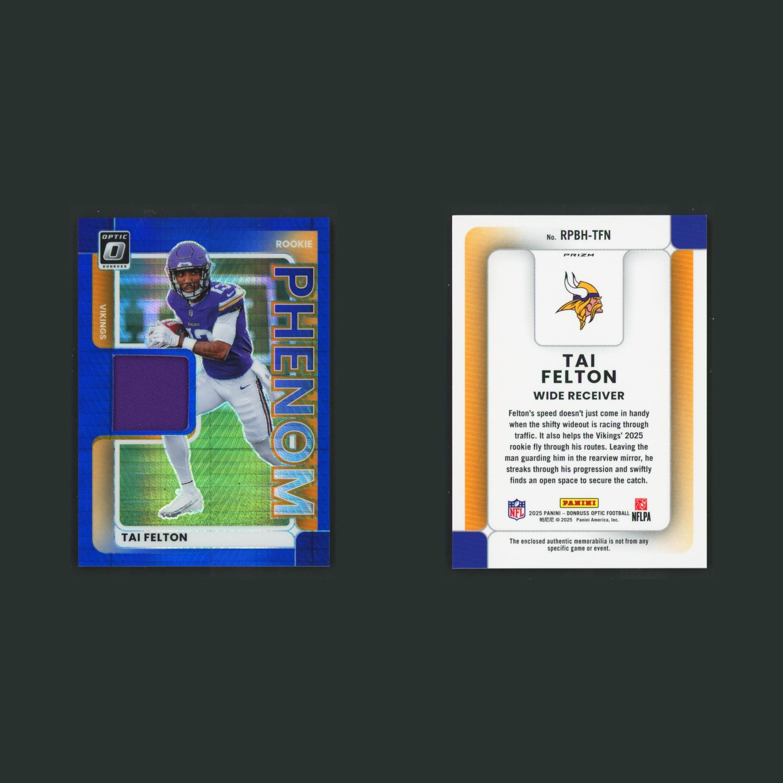 Tai Felton Rookie Patch #RPBH-TFN 2025 Donruss Optic Rookie Phenoms Blue Vikings front and back scans. Card condition is Near Mint.