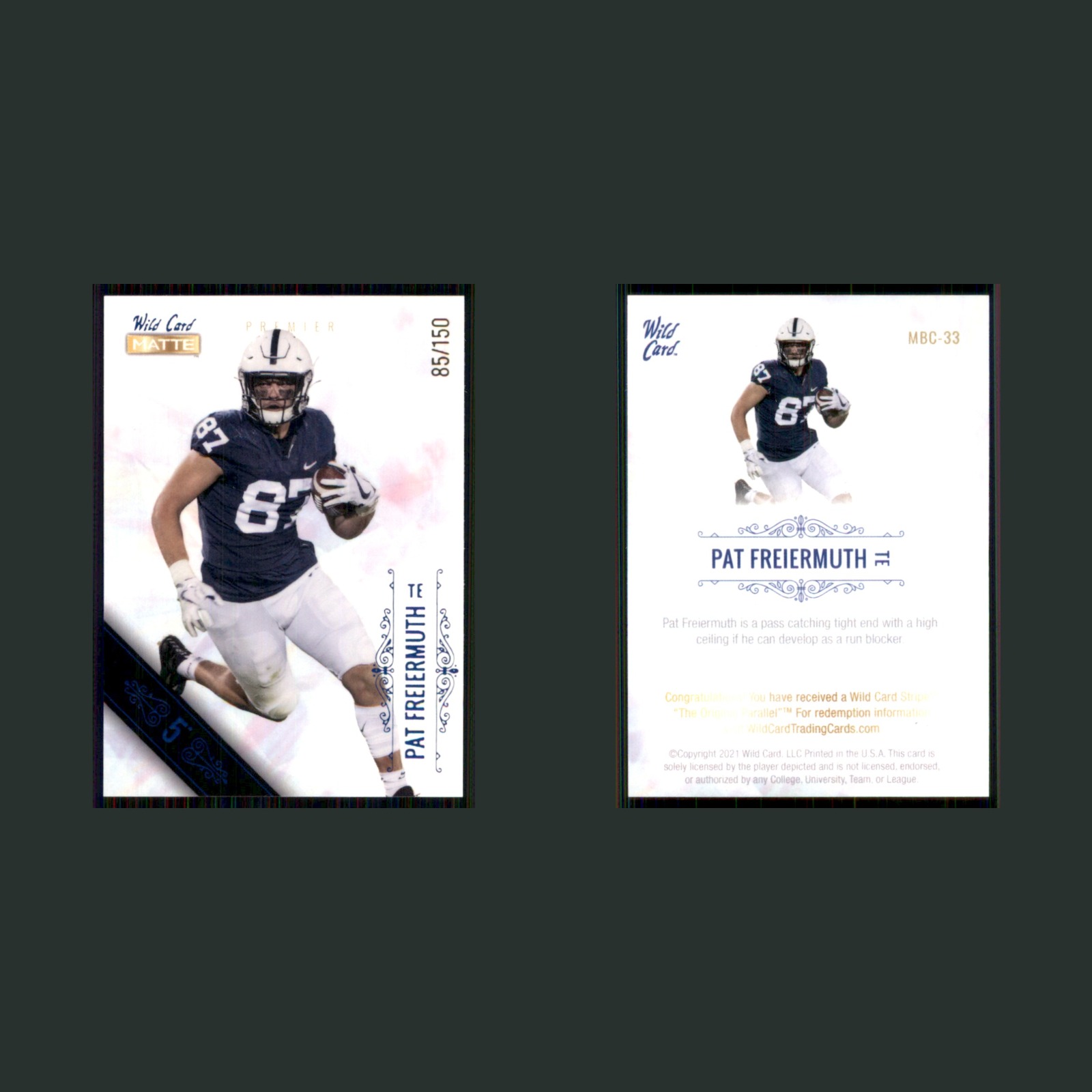 Pat Freiermuth /150 #MBC-33 2021 Wild Card Matte Premier Penn State Football NFL front and back scans. Card condition is Near Mint.