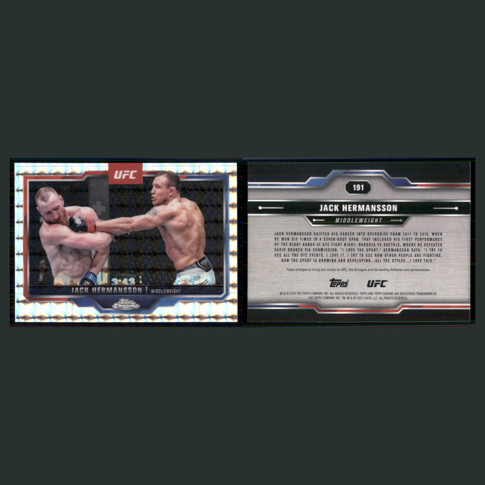 Jack Hermansson #191 2021 Topps Chrome UFC Geometric Refractor MMA Card front and back scans. Card condition is Near Mint.