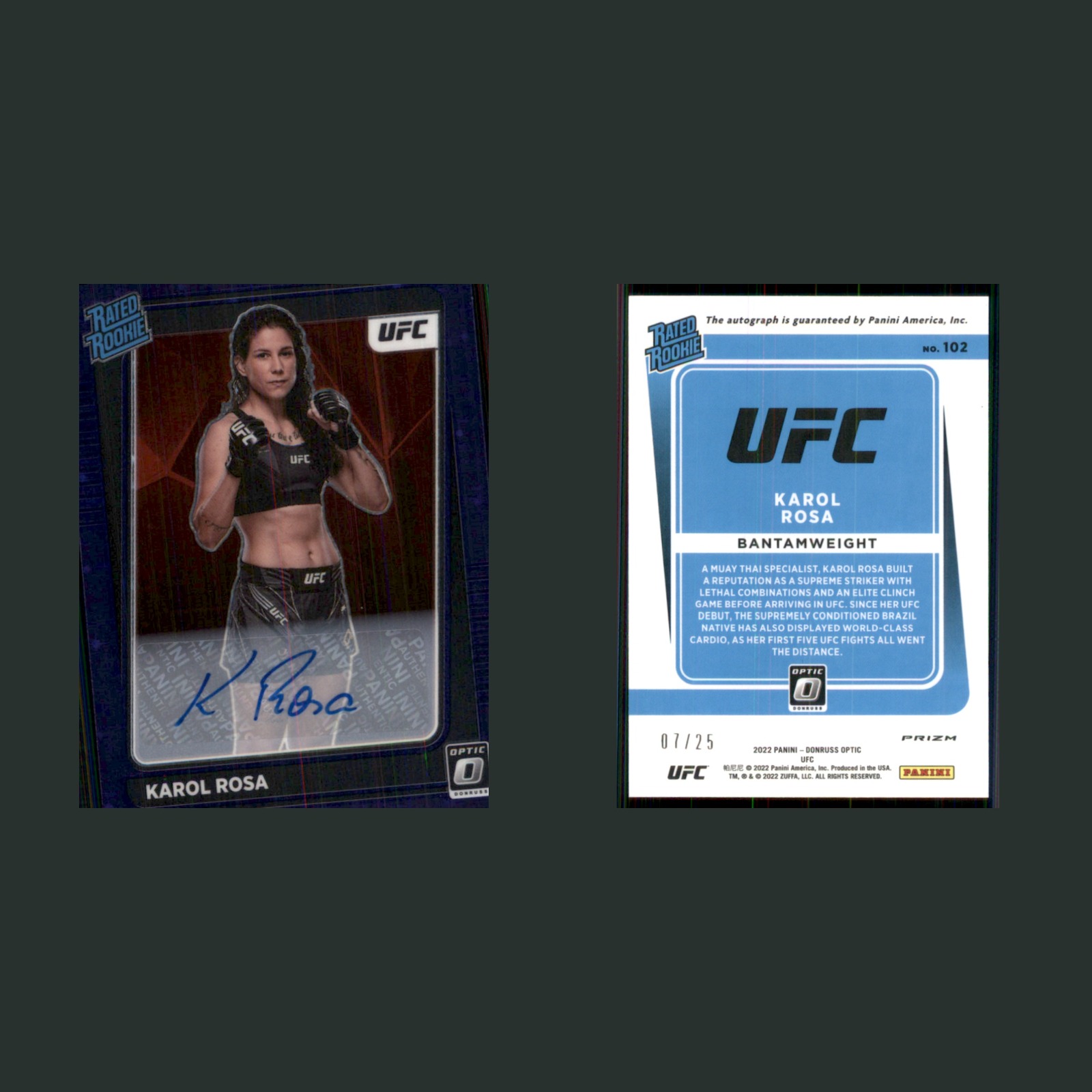 Karol Rosa Rookie /25 #102 Autograph 2022 Panini Donruss Optic UFC Prizm MMA front and back scans. Card condition is Near Mint.
