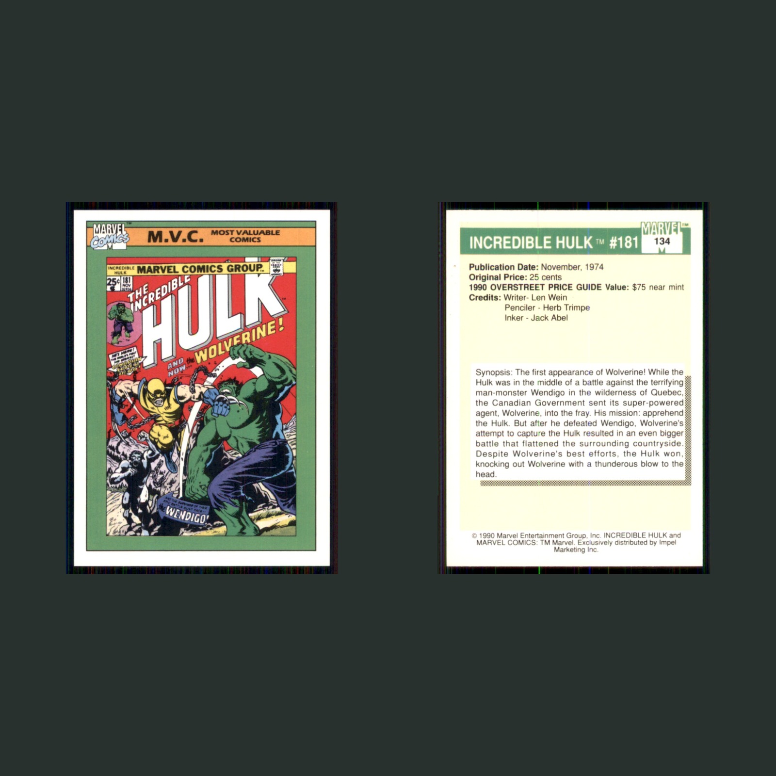Incredible Hulk #181 #134 1990 Impel Marvel Comics Most Valuable Comics Marvel front and back scans. Card condition is Near Mint.