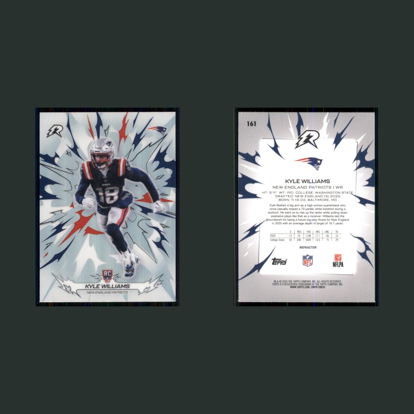 Kyle Williams Rookie #161 2025 Topps Resurgence Refractor New England Patriots front and back scans. Card condition is Near Mint.