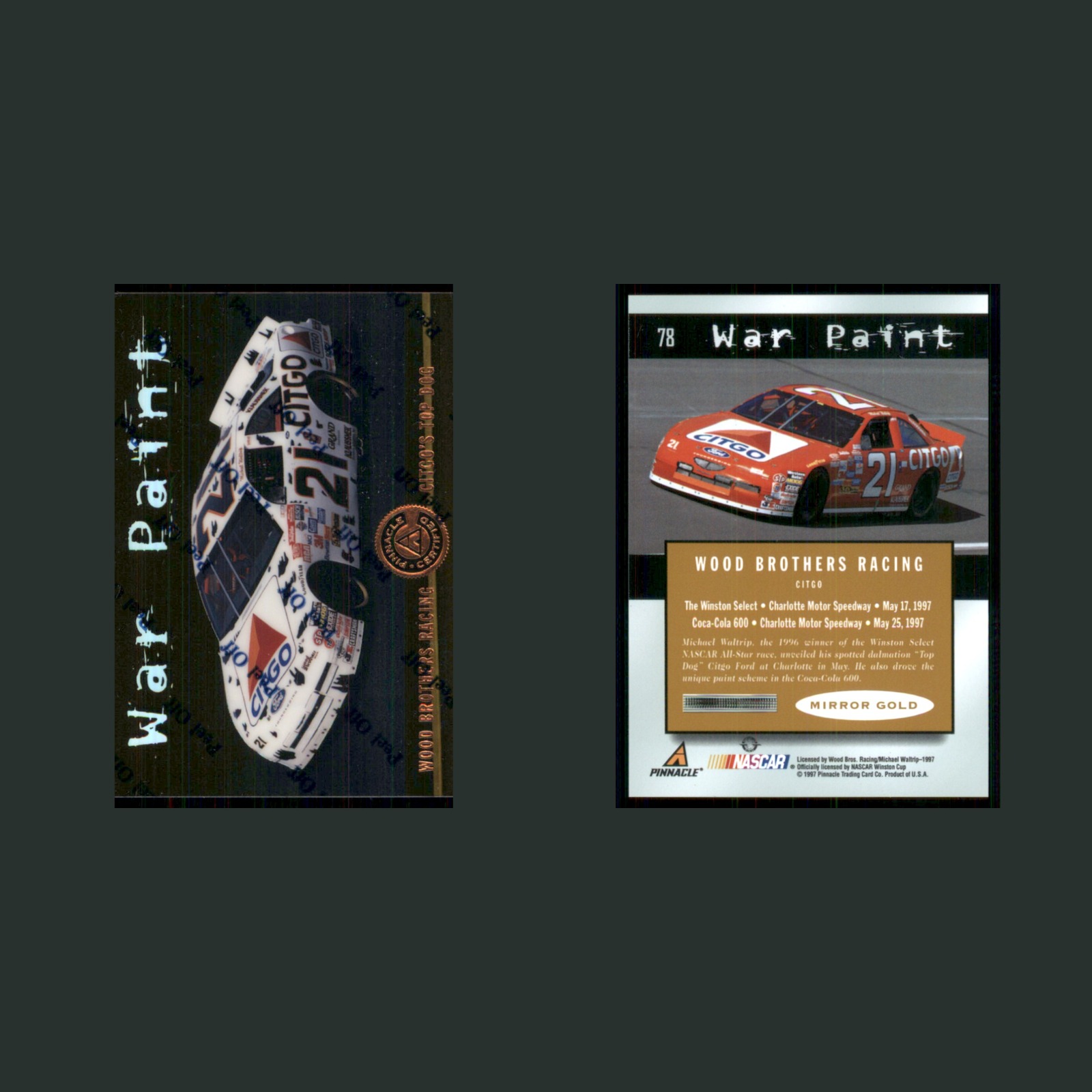 Wood Brothers Racing #78 1997 Pinnacle NASCAR War Paint Mirror Gold Racing Card front and back scans. Card condition is Near Mint.