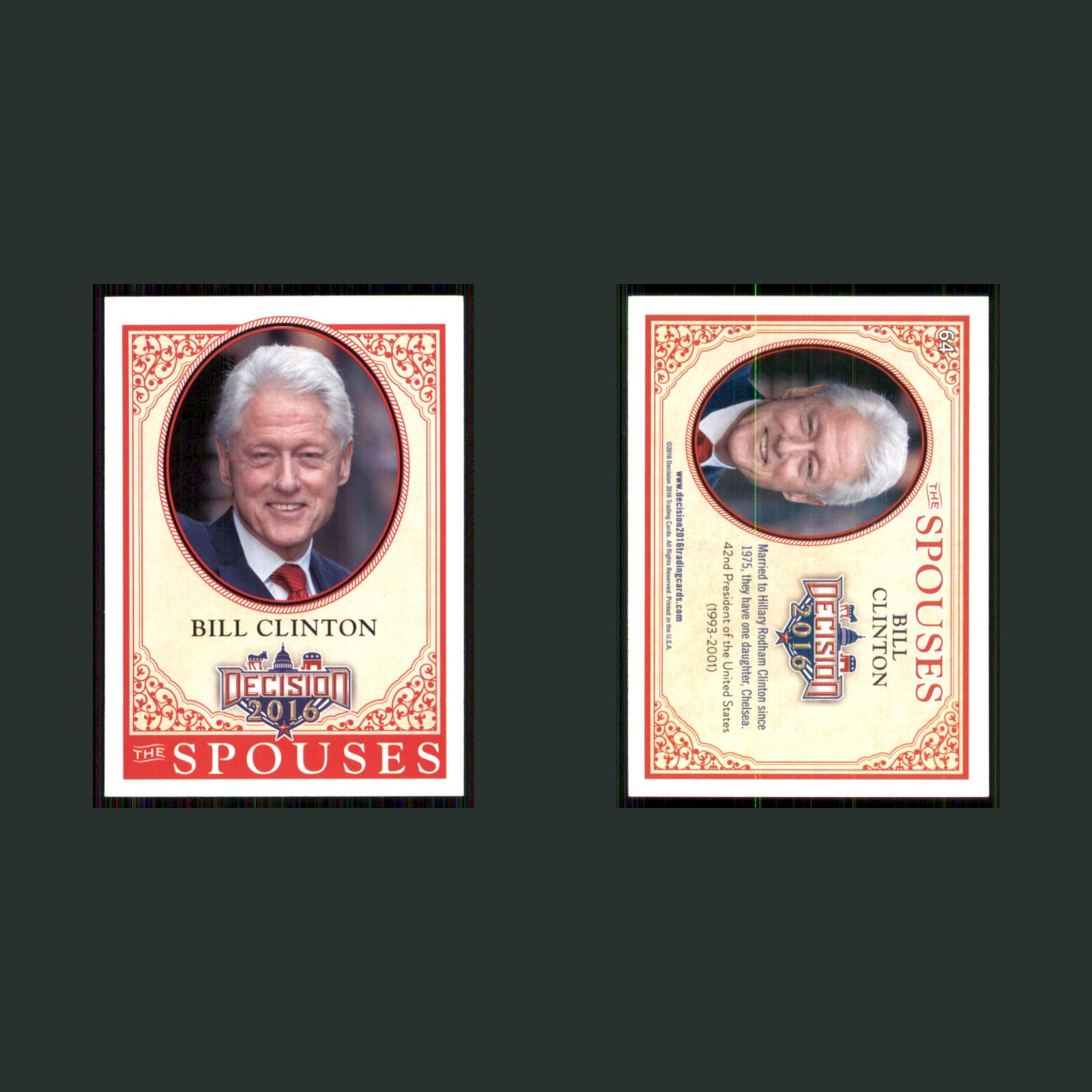 Bill Clinton #65 2016 Decision 2016 The Spouses Marvel Card front and back scans. Card condition is Near Mint.