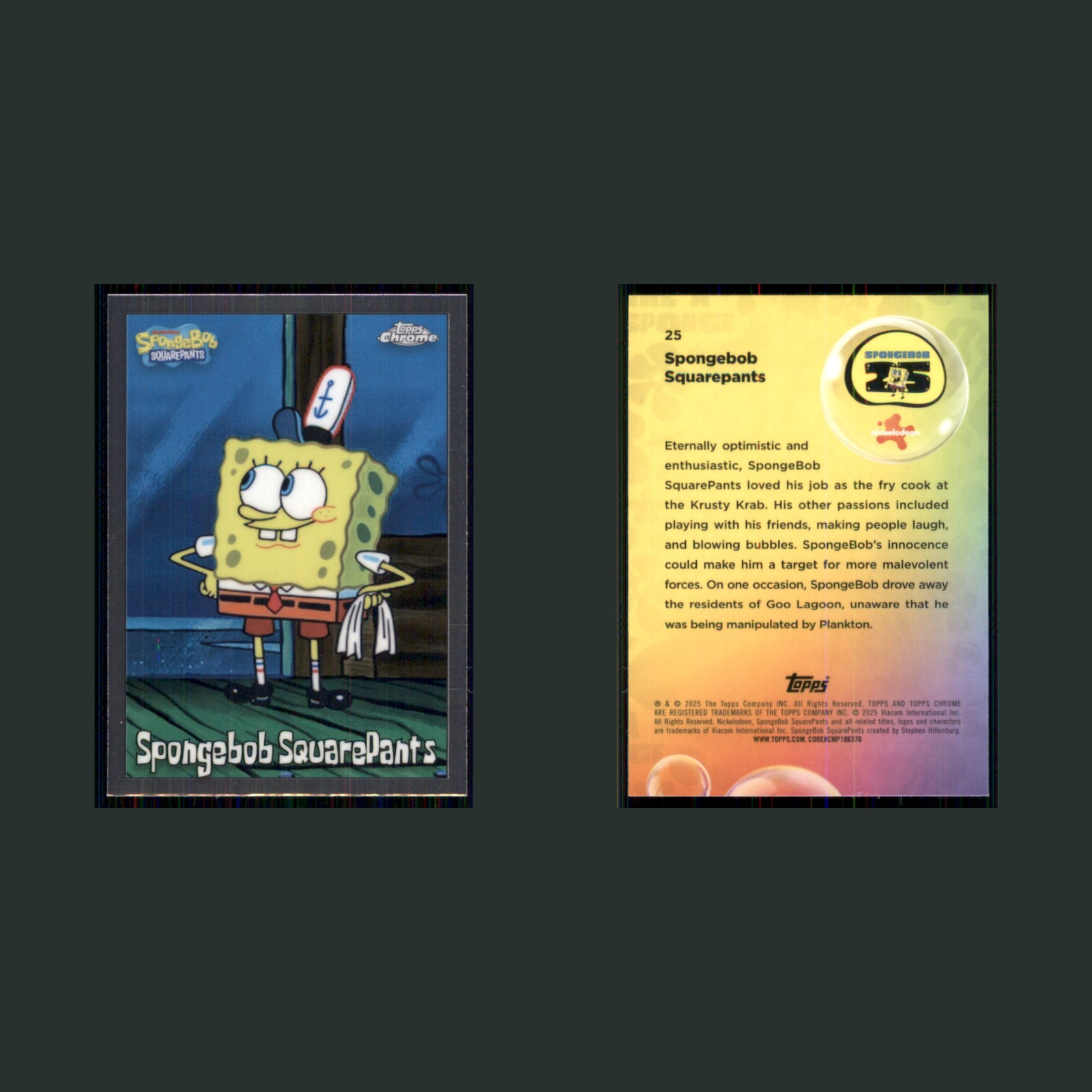Spongebob Squarepants #25 2025 Topps Chrome Spongebob Squarepants Card front and back scans. Card condition is Near Mint.
