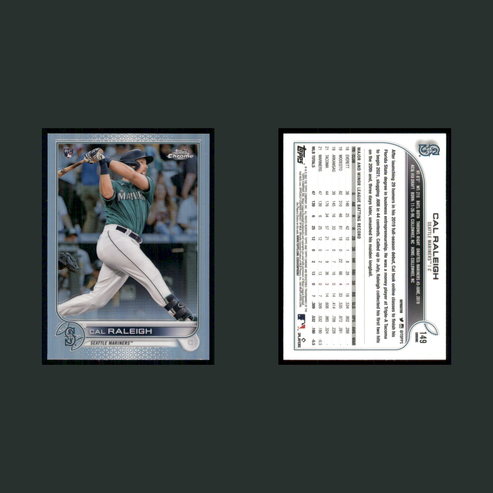 Cal Raleigh Rookie #149 2022 Topps Chrome Seattle Mariners Baseball Card MLB front and back scans. Card condition is Near Mint.