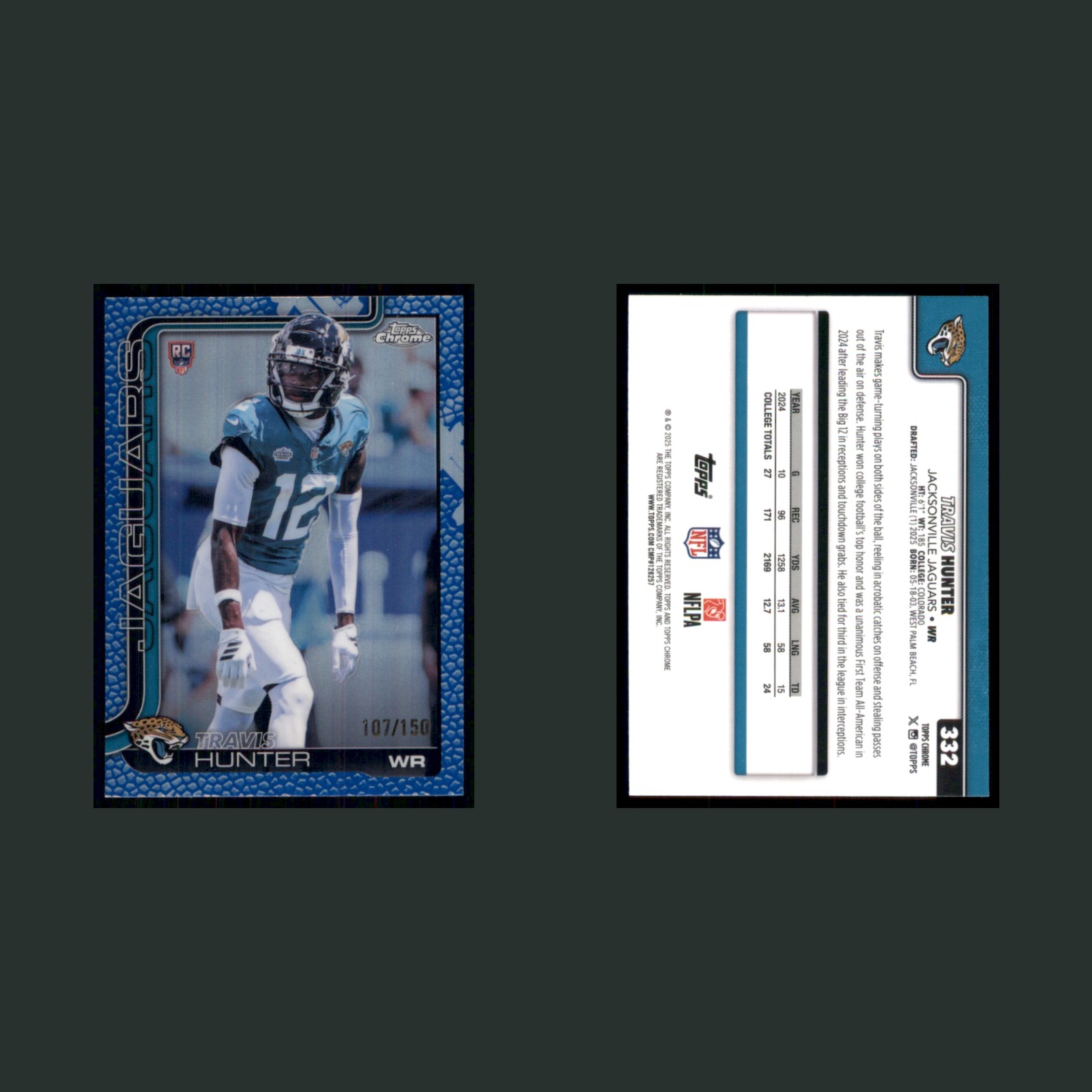 Travis Hunter Rookie /150 #332 2025 Topps Chrome Jacksonville Jaguars Football front and back scans. Card condition is Near Mint.