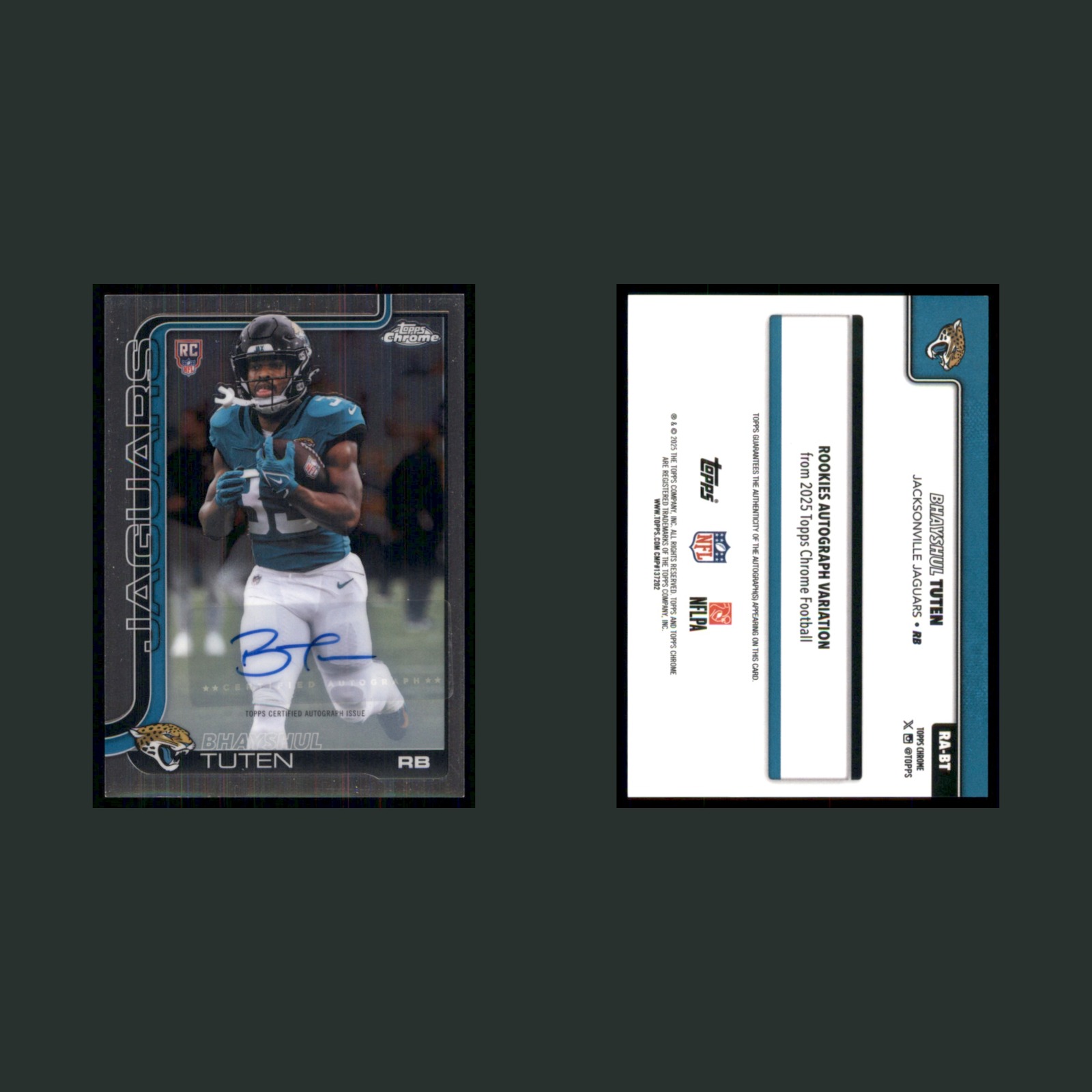Bhayshul Tuten Rookie #RA-BT Autograph 2025 Topps Chrome Jacksonville Jaguars front and back scans. Card condition is Near Mint.