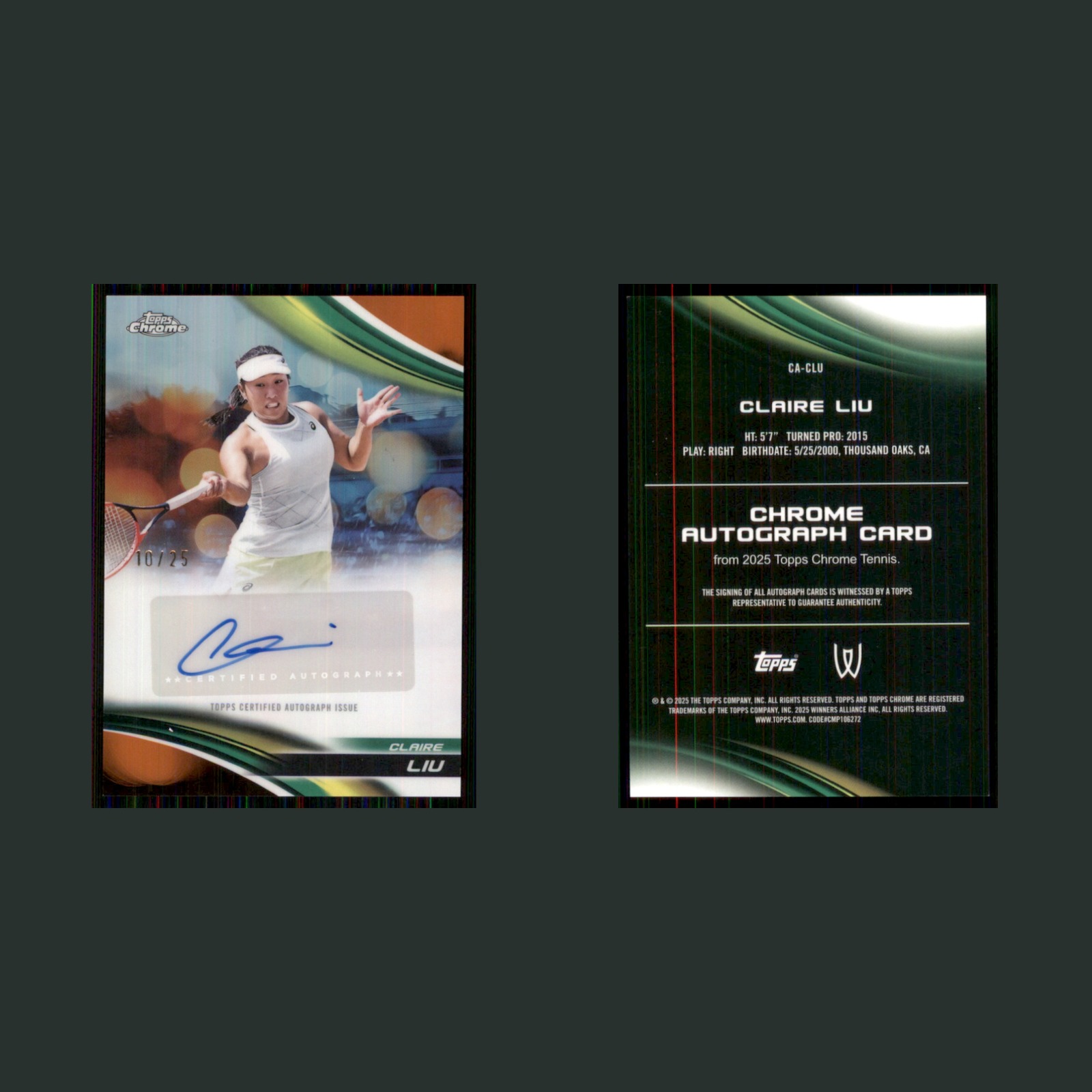 Claire Liu Auto /25 #CA-CLU 2025 Topps Chrome Tennis Orange Refractor Card front and back scans. Card condition is Near Mint.