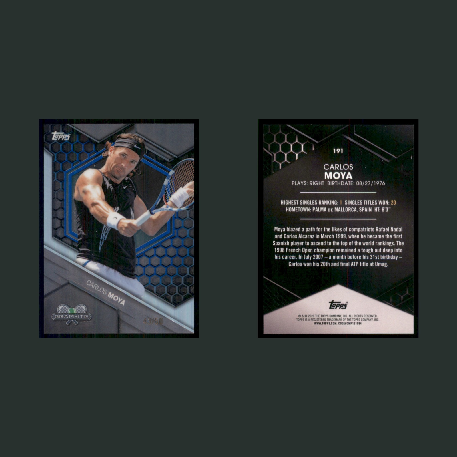Carlos Moya /50 #191 2026 Topps Graphite Blue Refractor Tennis Card front and back scans. Card condition is Near Mint.