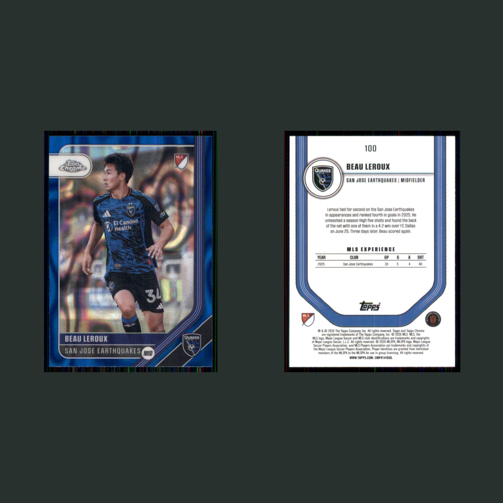 Beau Leroux #100 2026 Topps Chrome MLS Blue Lava Refractor San Jose Earthquakes front and back scans. Card condition is Near Mint.