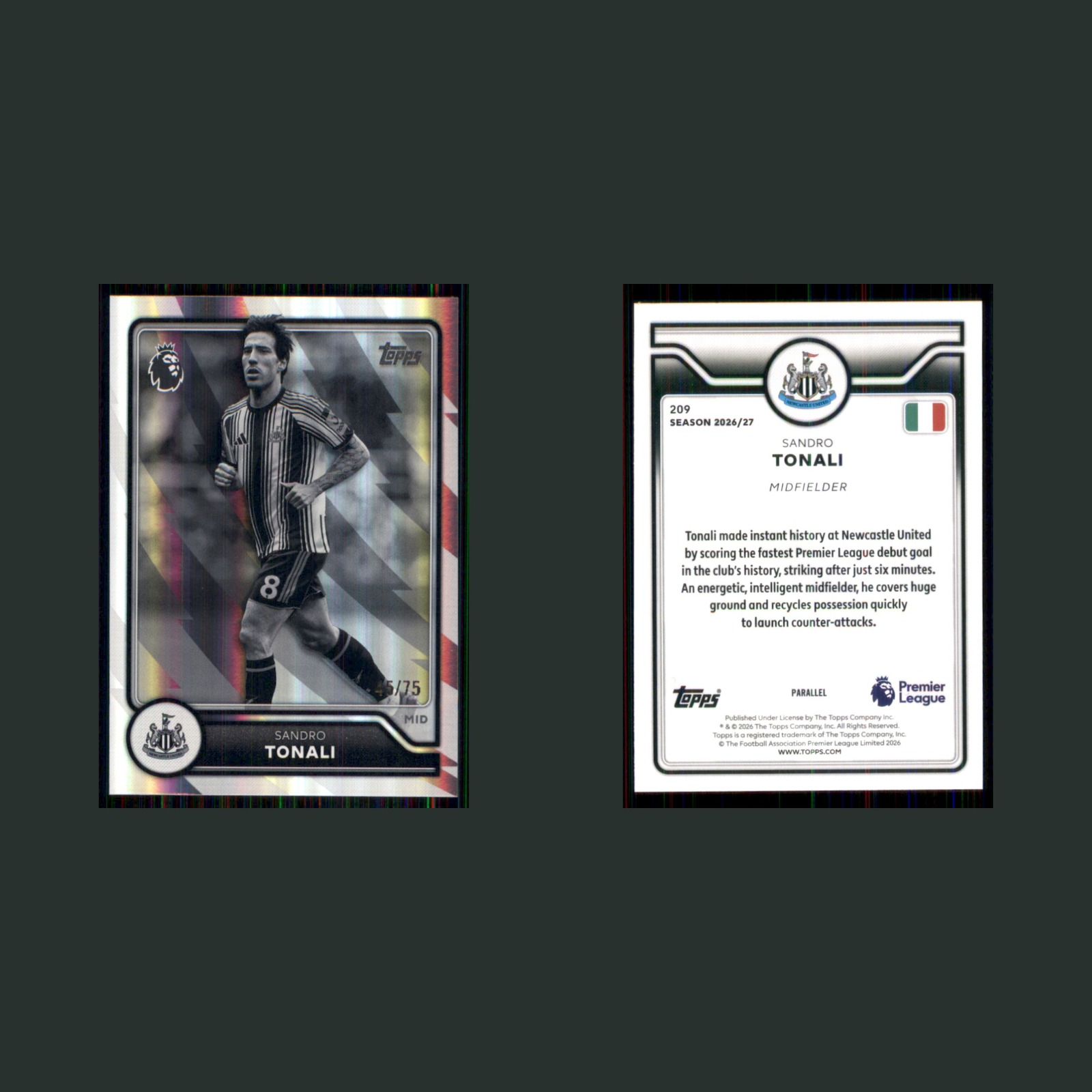 Sandro Tonali /75 #209 2026 Flagship Premier League Black & White Refractor Card front and back scans. Card condition is Near Mint.
