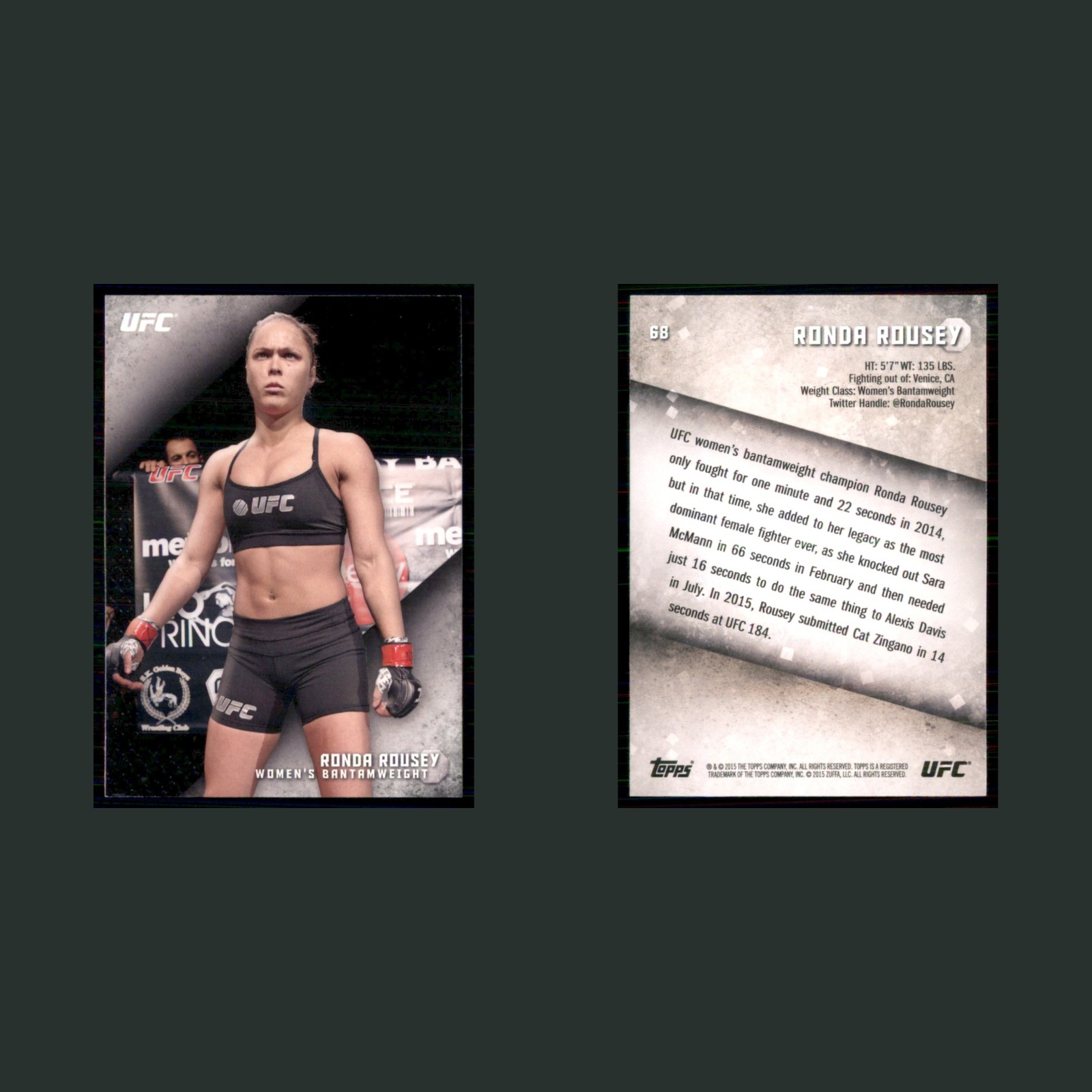 Ronda Rousey #68 2015 Topps UFC Knockout MMA Card front and back scans. Card condition is Near Mint.