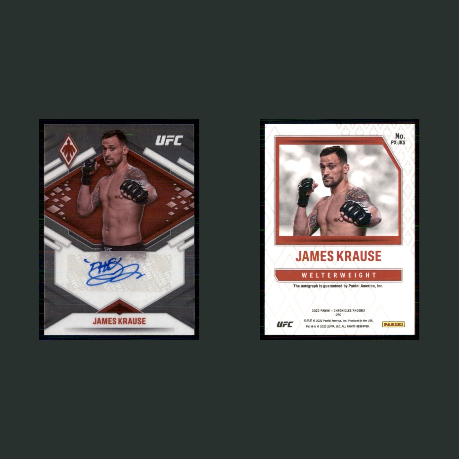 James Krause Auto #PX-JKS 2022 Panini Chronicles Phoenix UFC MMA Card front and back scans. Card condition is Near Mint.