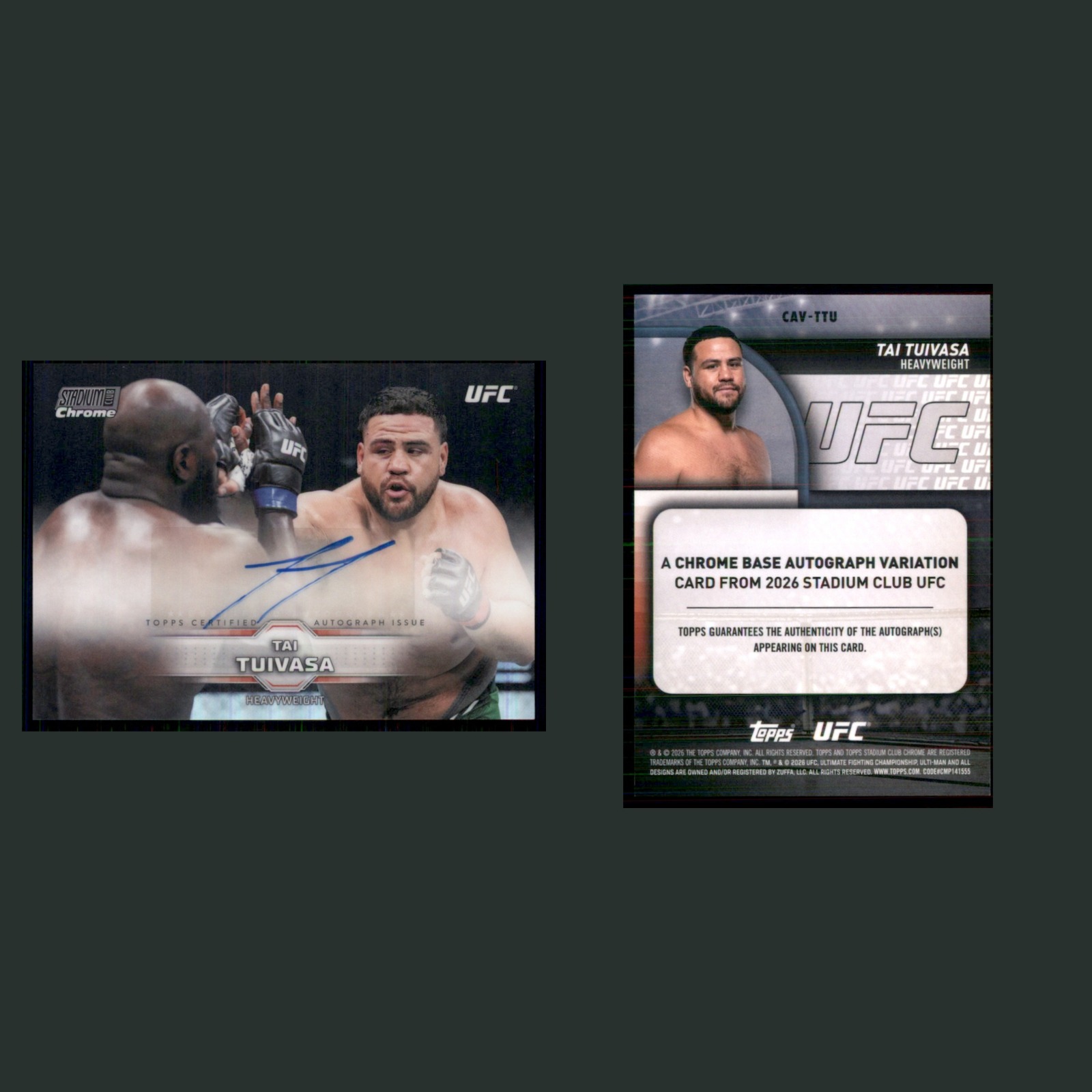 Tai Tuivasa Auto #CAV-TTU 2026 Topps Stadium Club UFC Chrome Base Autograph MMA front and back scans. Card condition is Near Mint.
