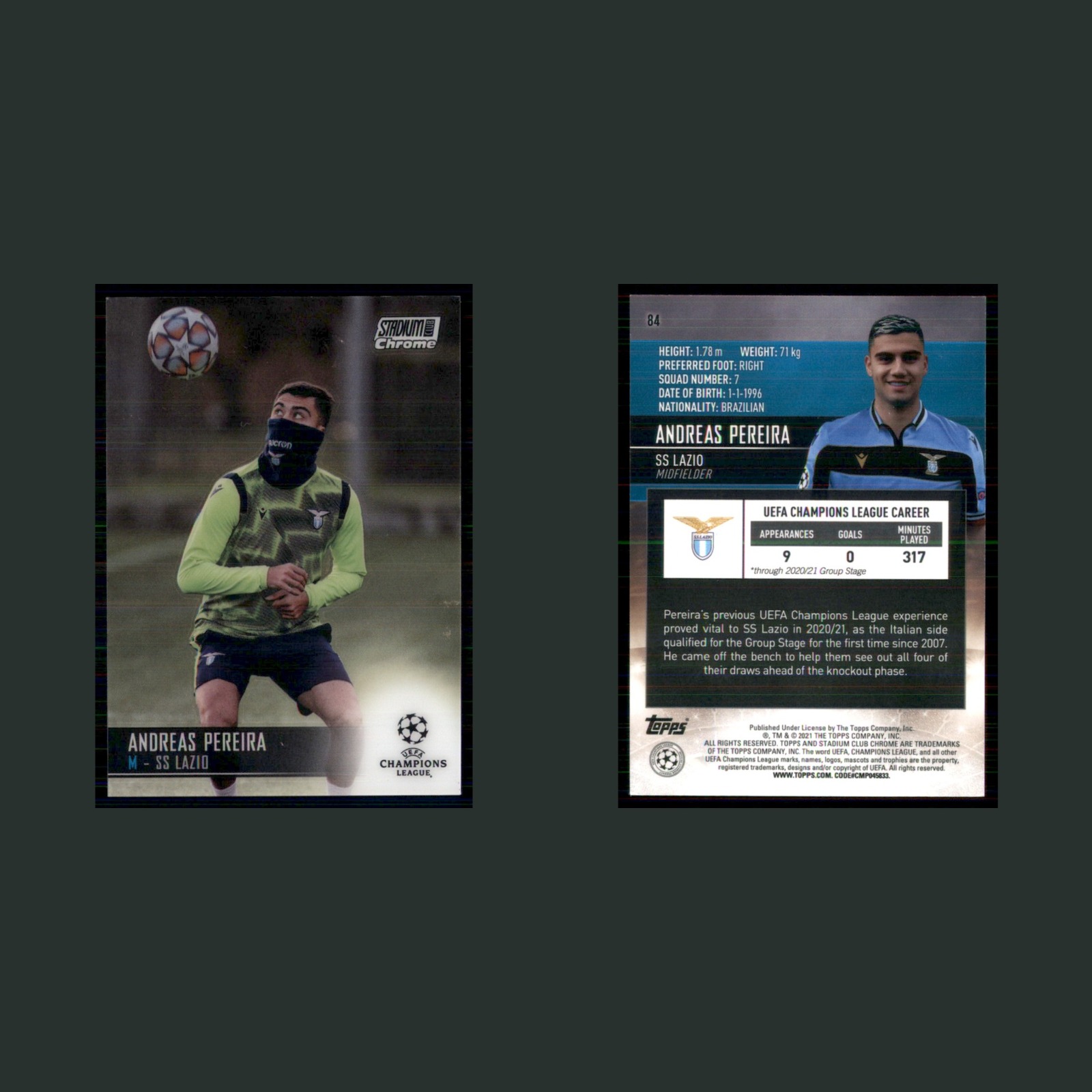 Andreas Pereira #84 Topps Stadium Club Chrome UEFA Champions League SS Lazio front and back scans. Card condition is Near Mint.
