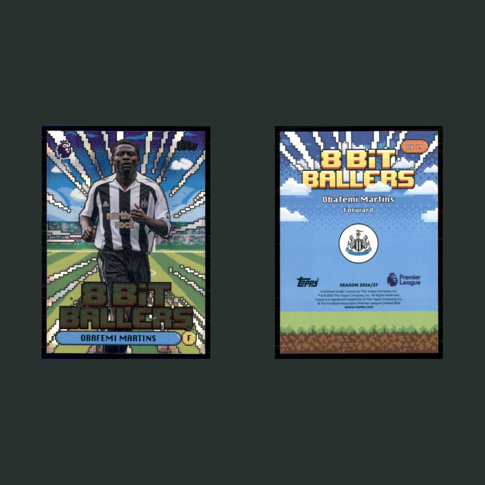 Obafemi Martins #8B 19 2026 Topps Premier League 8 Bit Ballers Newcastle United front and back scans. Card condition is Near Mint.