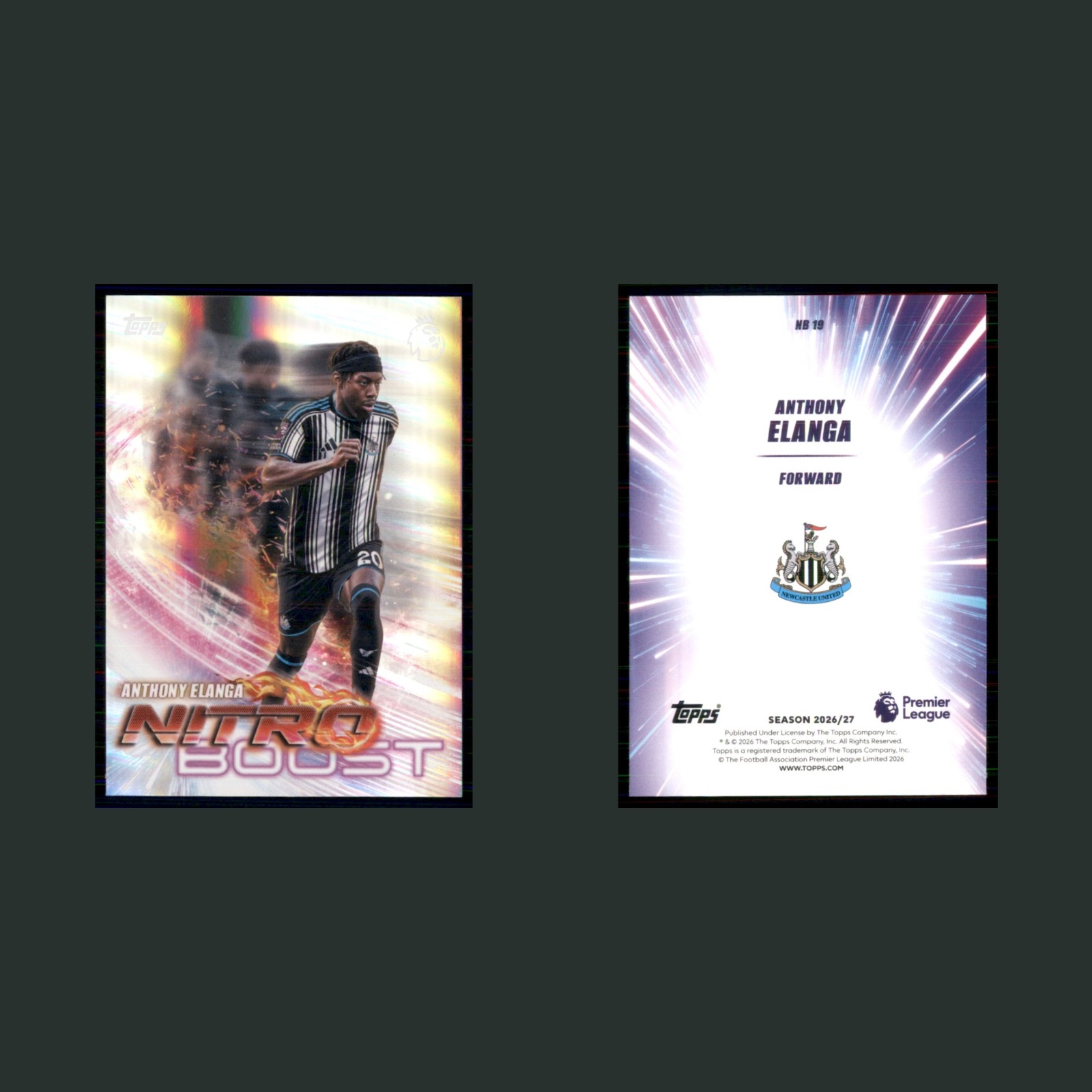 Anthony Elanga #NB 19 2026 Topps Premier League Nitro Boost Newcastle United front and back scans. Card condition is Near Mint.