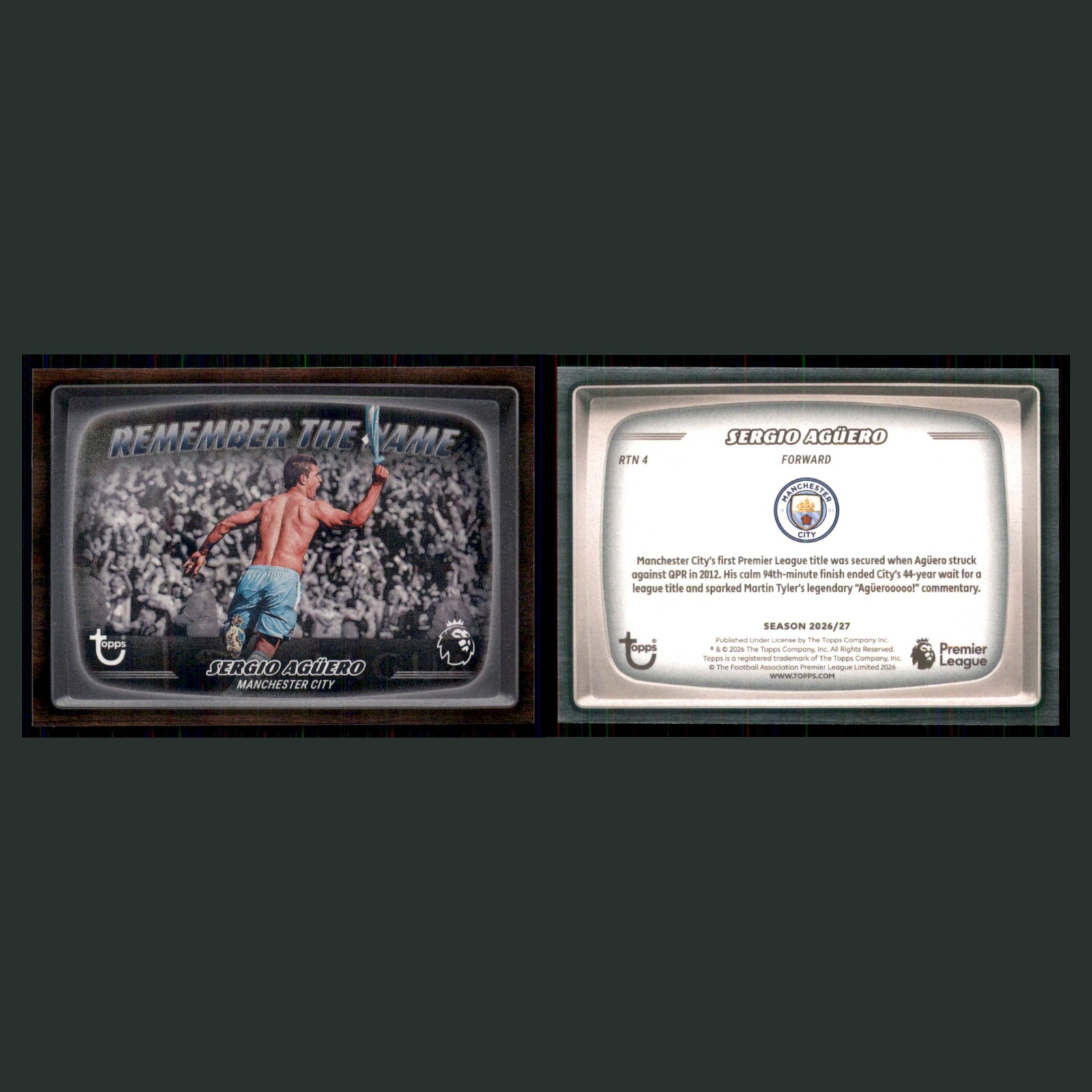 Sergio Agüero #RTN 4 2026 Topps Premier League Remember The Name Manchester City front and back scans. Card condition is Near Mint.