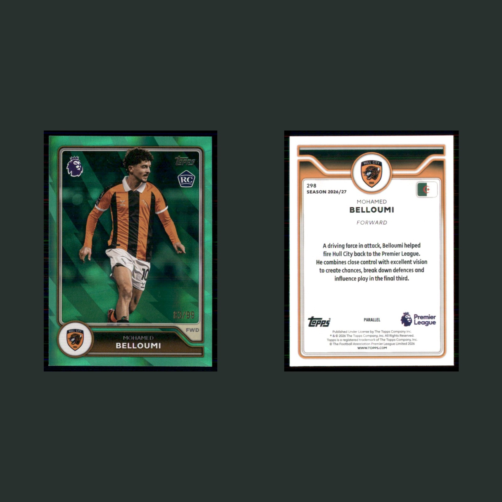 Mohamed Belloumi Rookie /99 #298 2026 Topps Premier League Green Hull City Card front and back scans. Card condition is Near Mint.