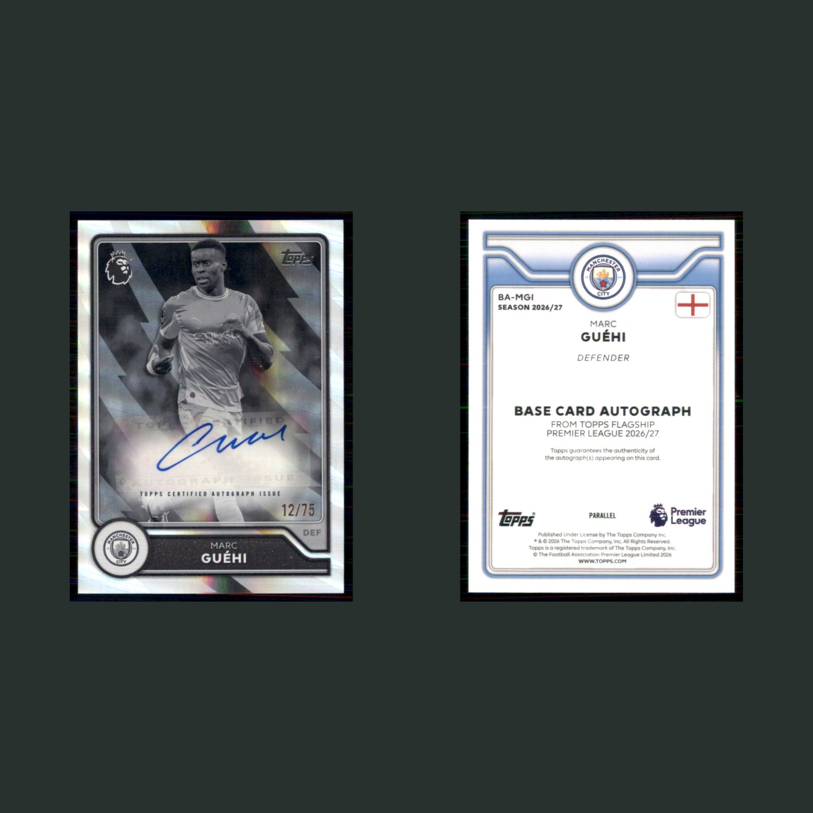 Marc Guéhi Auto /75 #BA-MGI 2026 Topps Premier League Autograph Black & White front and back scans. Card condition is Near Mint.